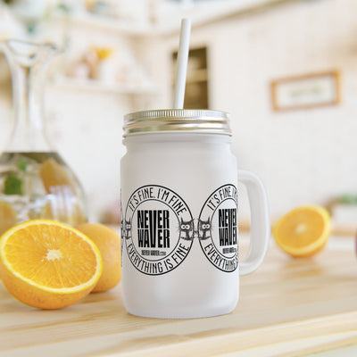 It's Fine , I'm Fine Never Waver Everything Is Fine Jar with Straw - Perfect Gift for Mother's Day or Independence Day - Never Waver