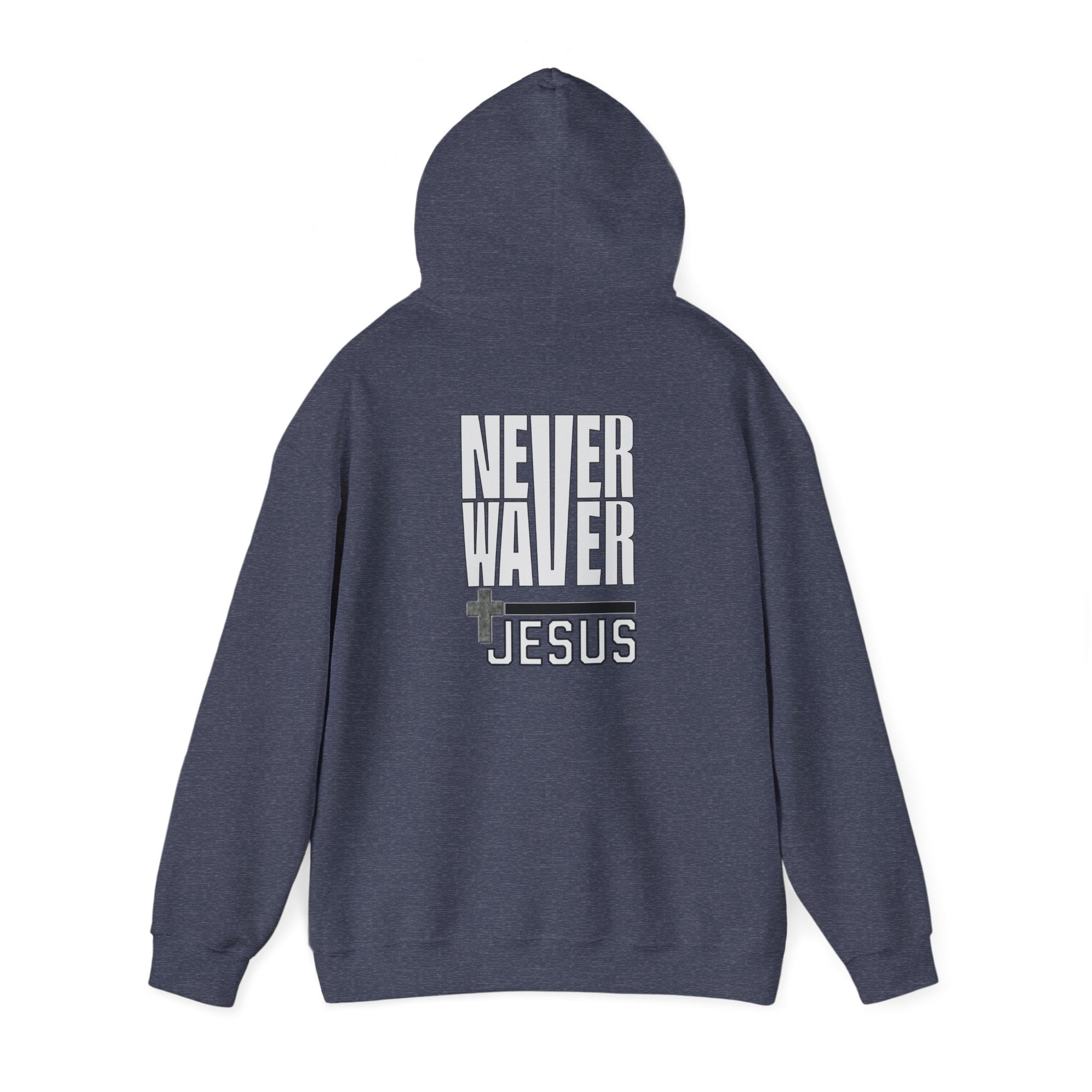 Never Waver” Jesus a bold, eye-catching design that reflects a steadfast faith and confidence in Christ. Hoodie - Unisex Heavy Blend™ Sweatshirt - Never Waver