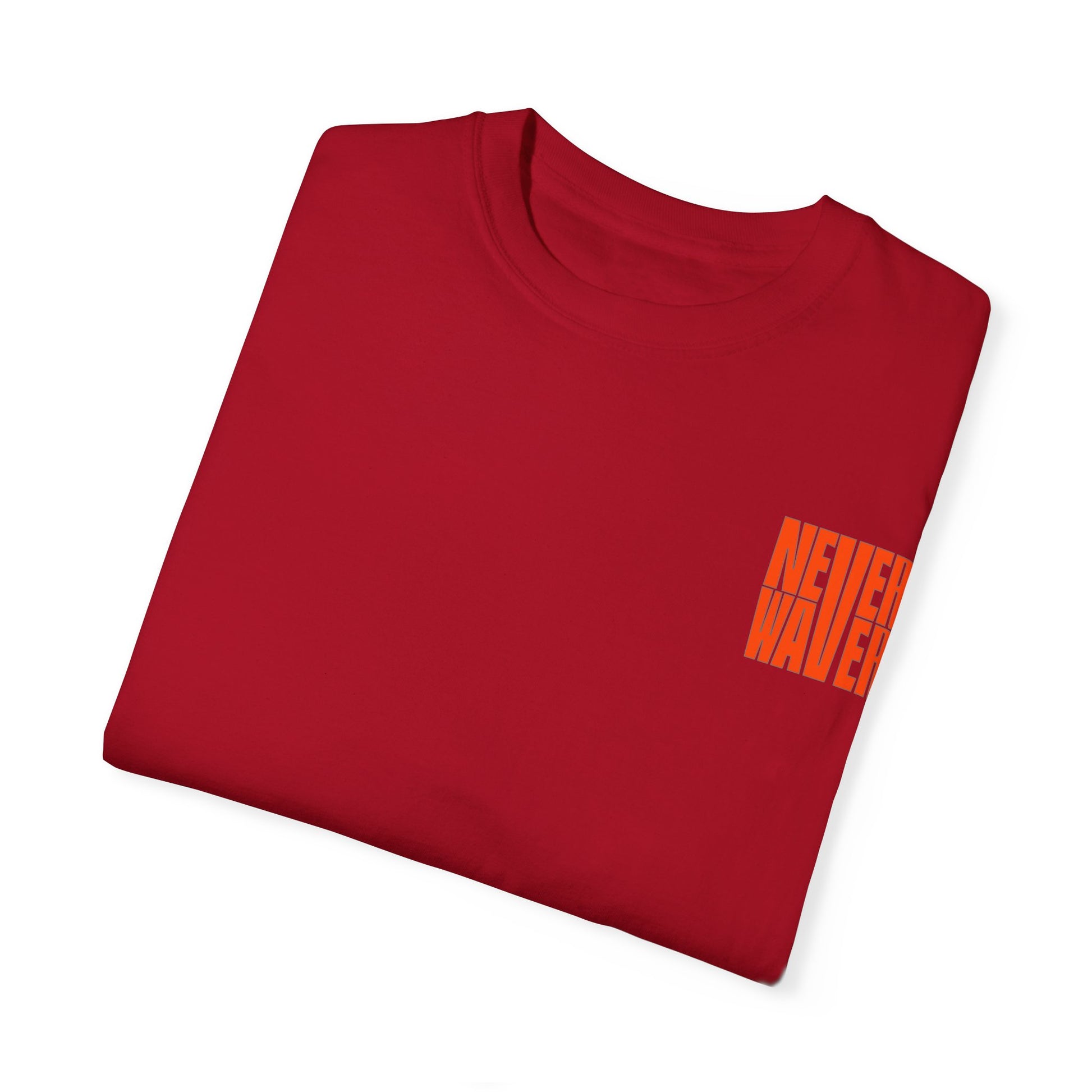 Unisex Garment-Dyed T-Shirt - 'Never Waver Oh Honey I am that Mom' Design - Never Waver