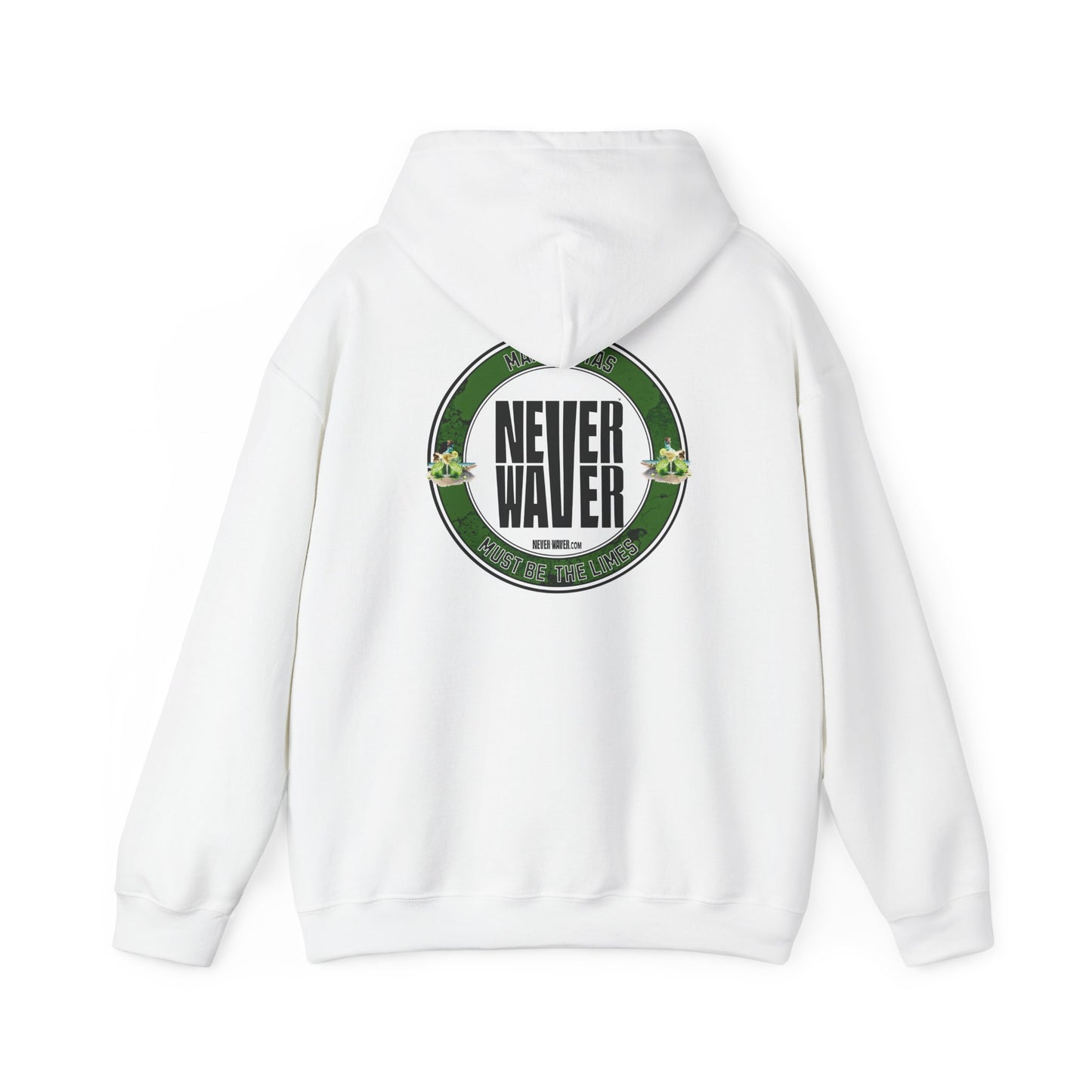 Eco-Friendly Unisex Hoodie: "Margaritas Never waver It must be the Limes?" - Never Waver