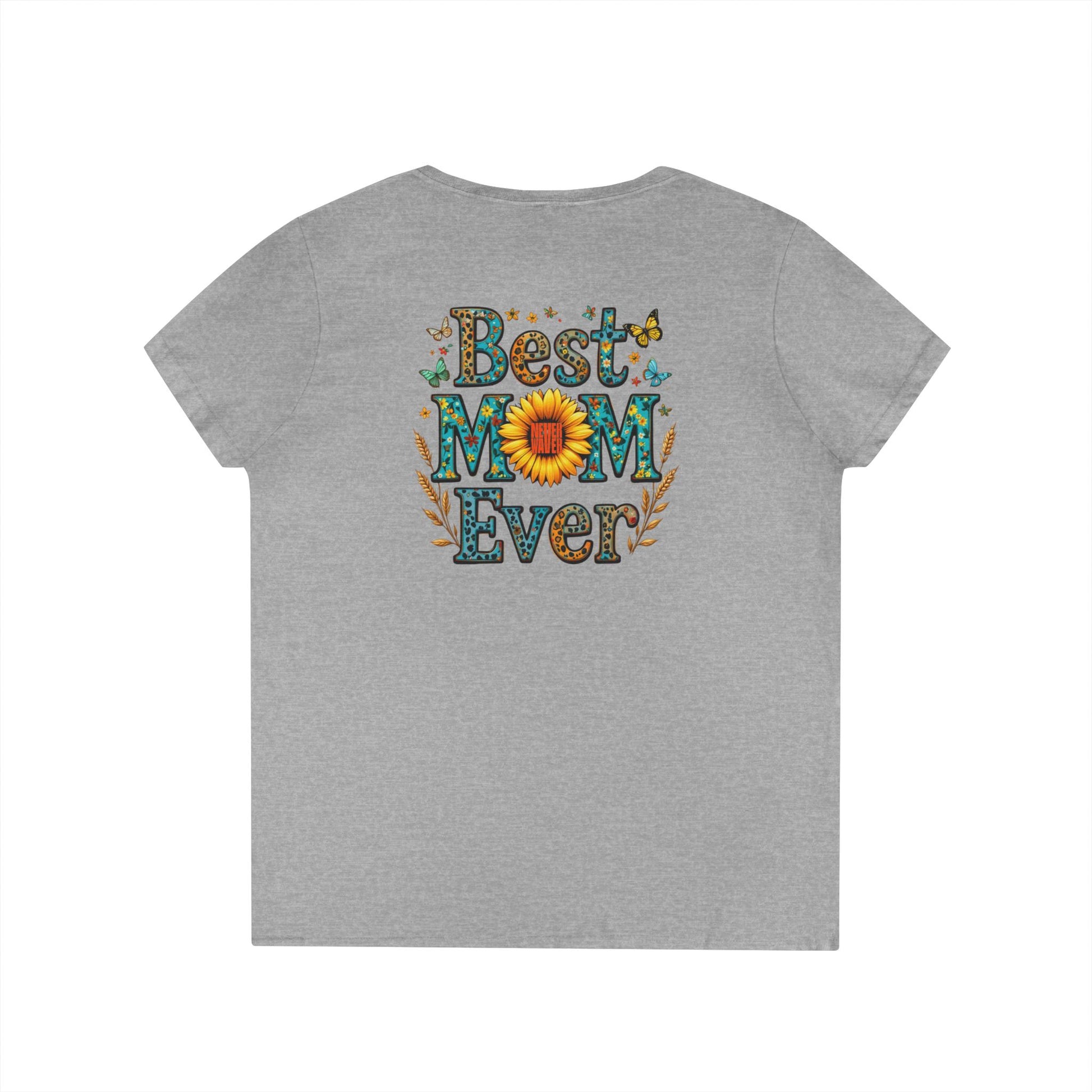 Never Waver Best Mom Ever V-Neck T-Shirt 