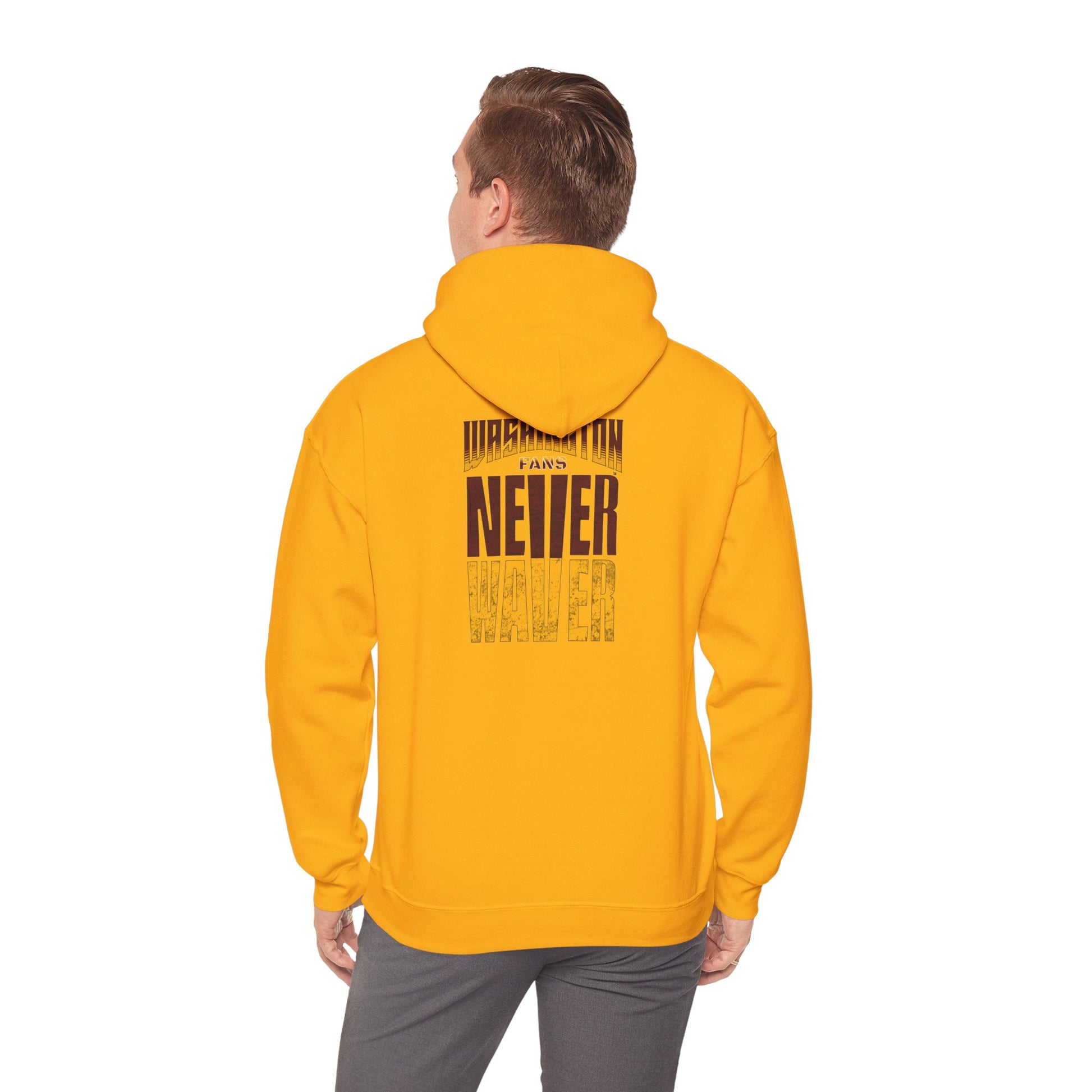 Washington Fans Never Waver Hooded Sweatshirt - Never Waver