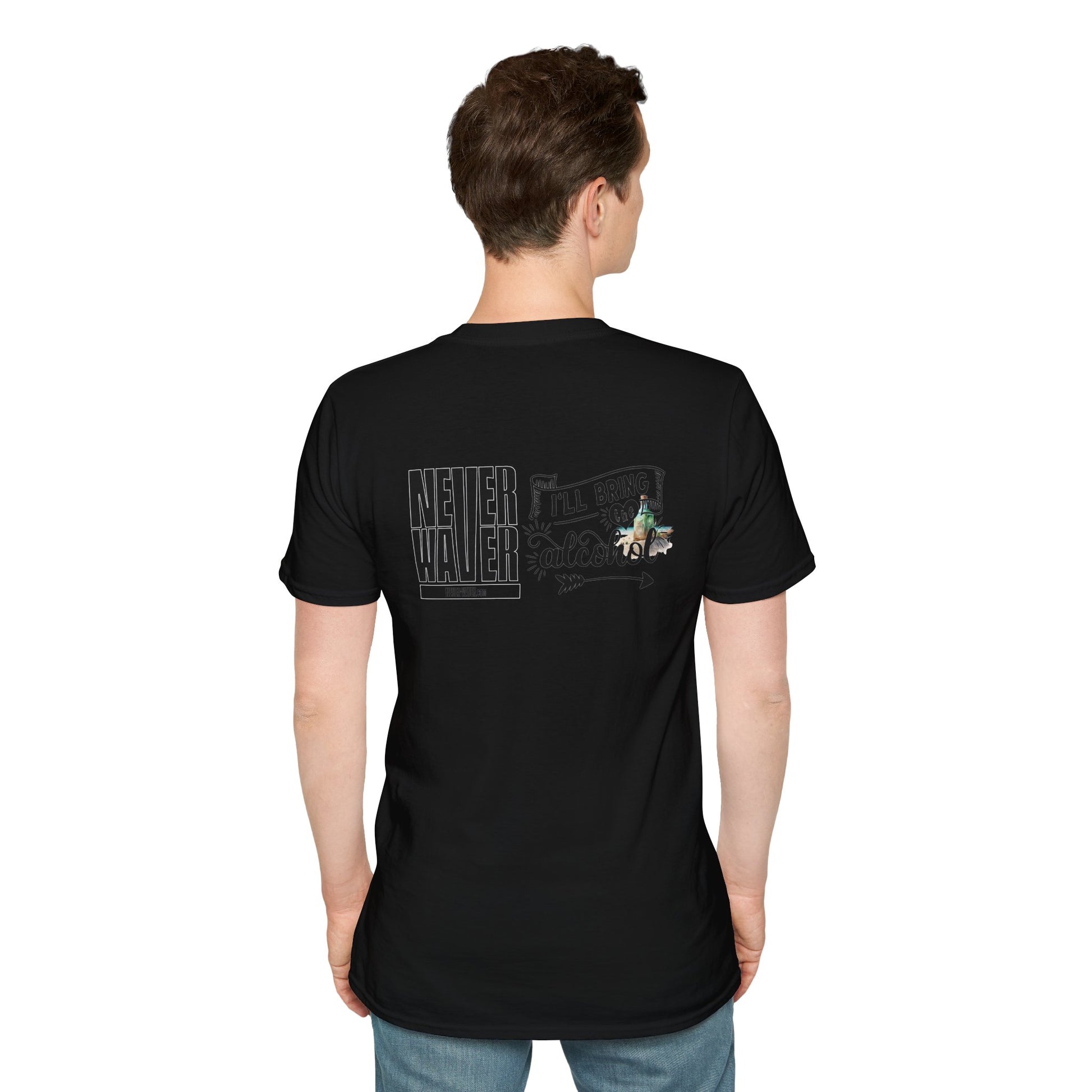 Never Waver I'll Bring The Alcohol Unisex Softstyle T-Shirt - Never Waver
