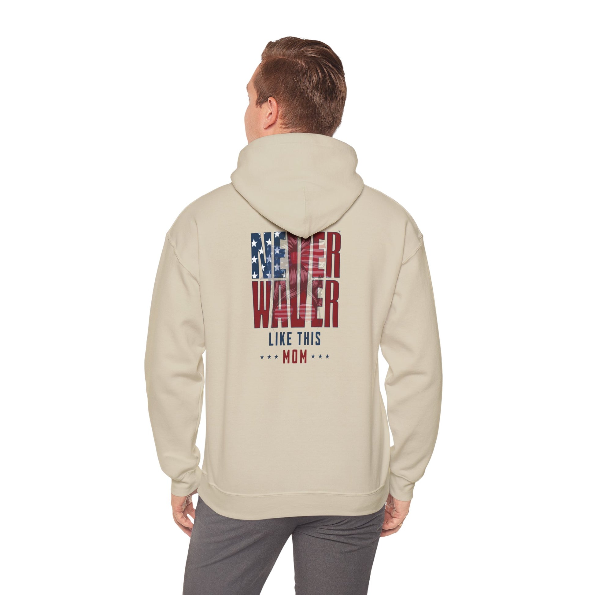 Patriotic Unisex Heavy Blend™ Hoodie - 'Never Waver Like This Mom' - Never Waver