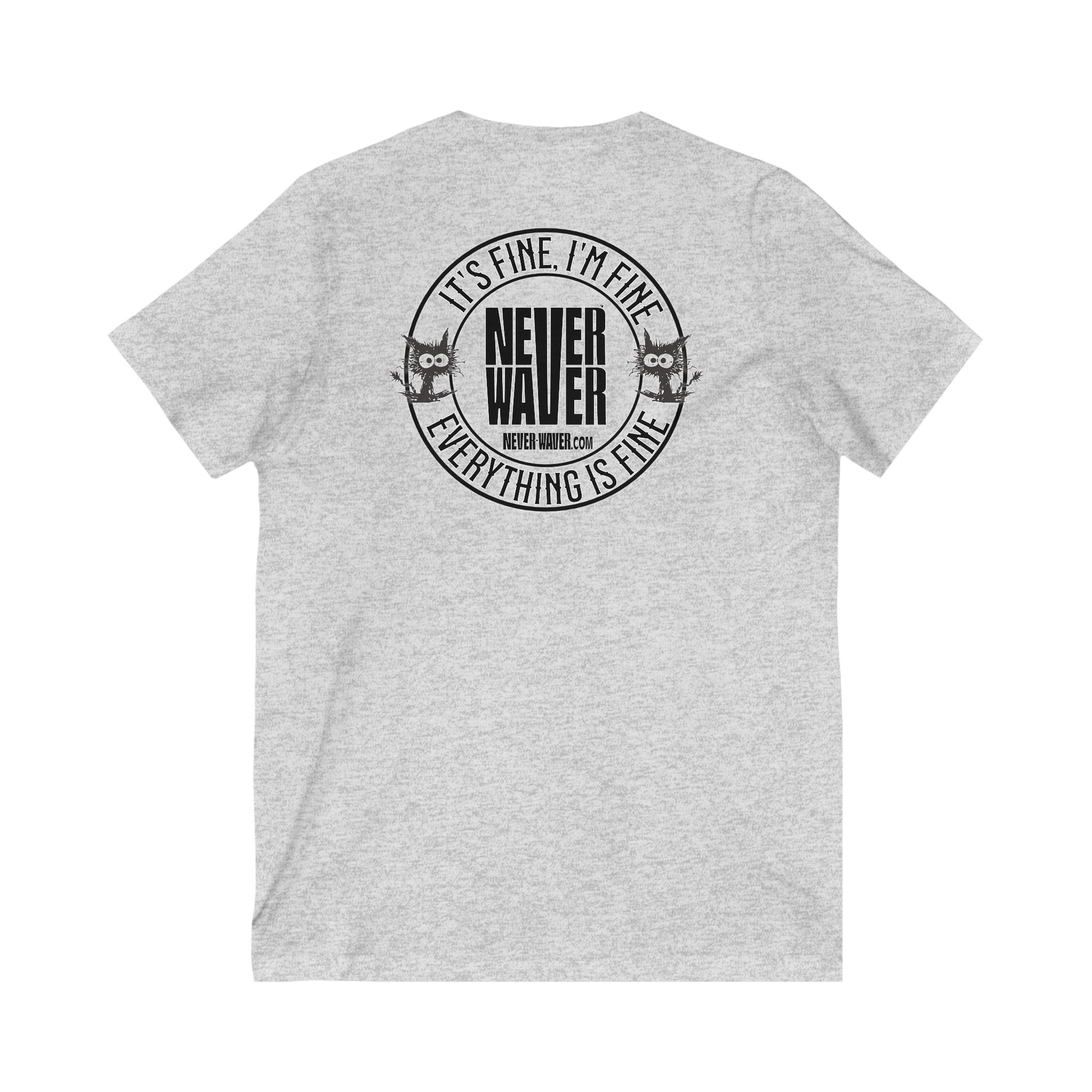 It's Fine , I'm Fine Never Waver Everything Is Fine V-Neck Tee for Moms - Patriotic Short Sleeve Shirt - Never Waver