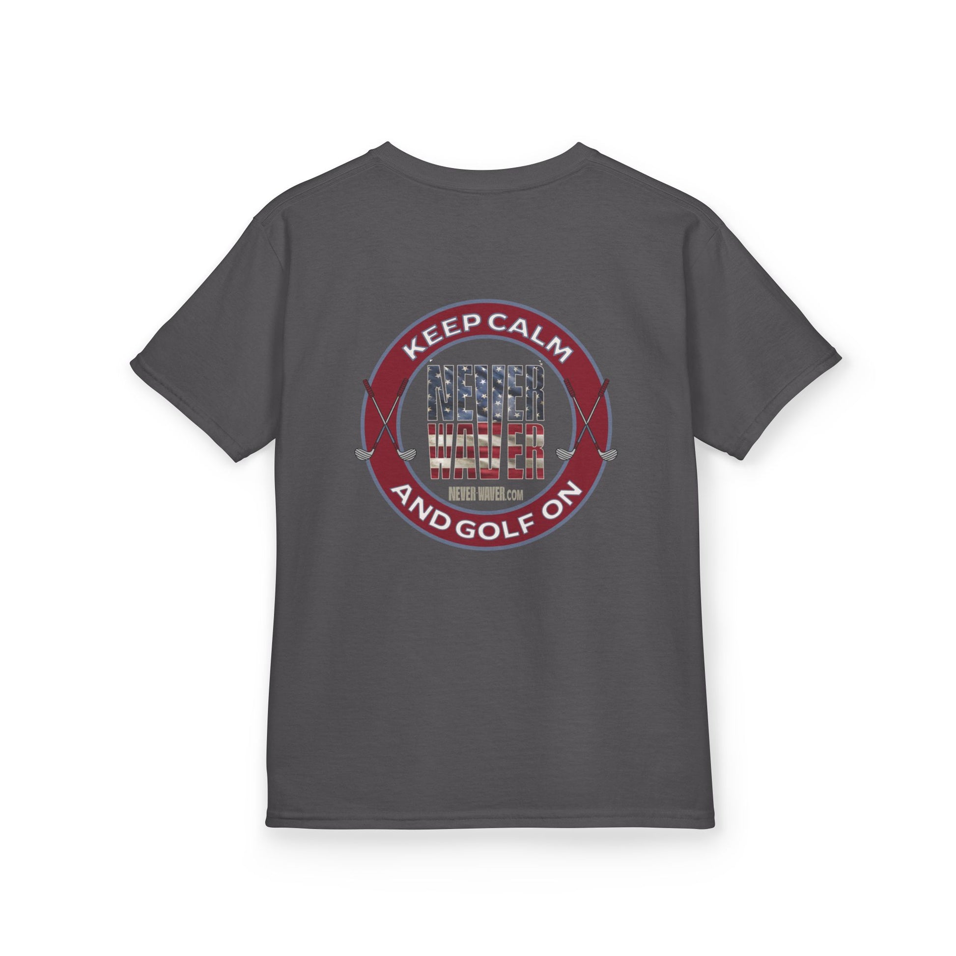 Kids Golf Tee - Keep Calm Never Waver and Golf On - Never Waver