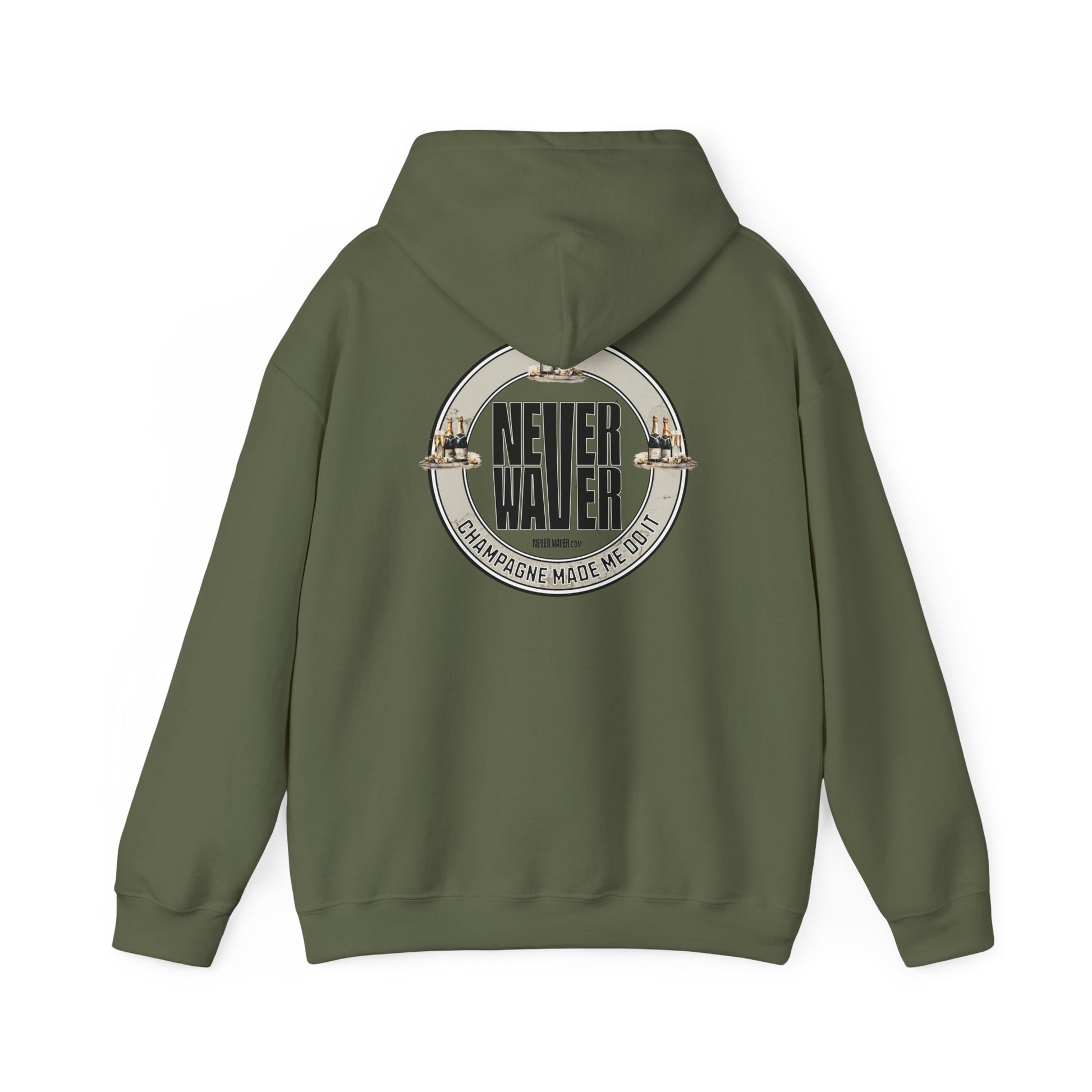 Eco-Friendly Unisex Hoodie: "Never Waver Champagne Made Me Do It?" - Never Waver