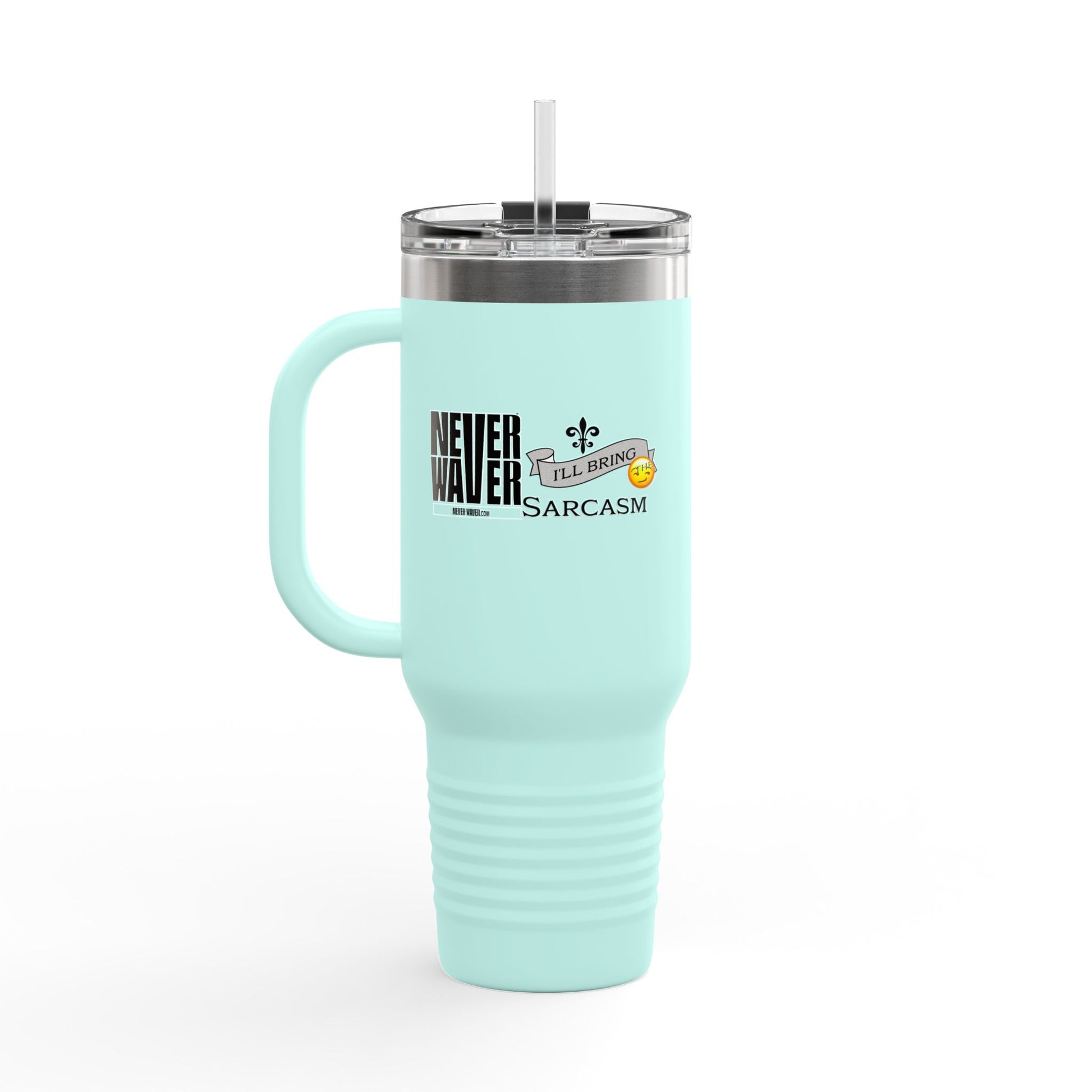 Never Waver I'll Bring The Sarcasm Insulated Travel Mug, 40oz - Never Waver