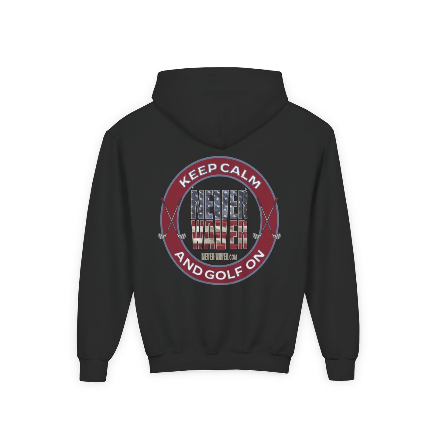 Youth Golf Hoodie - "Keep Calm Never Waver and Golf On" Sweatshirt for Young Golfers - Never Waver