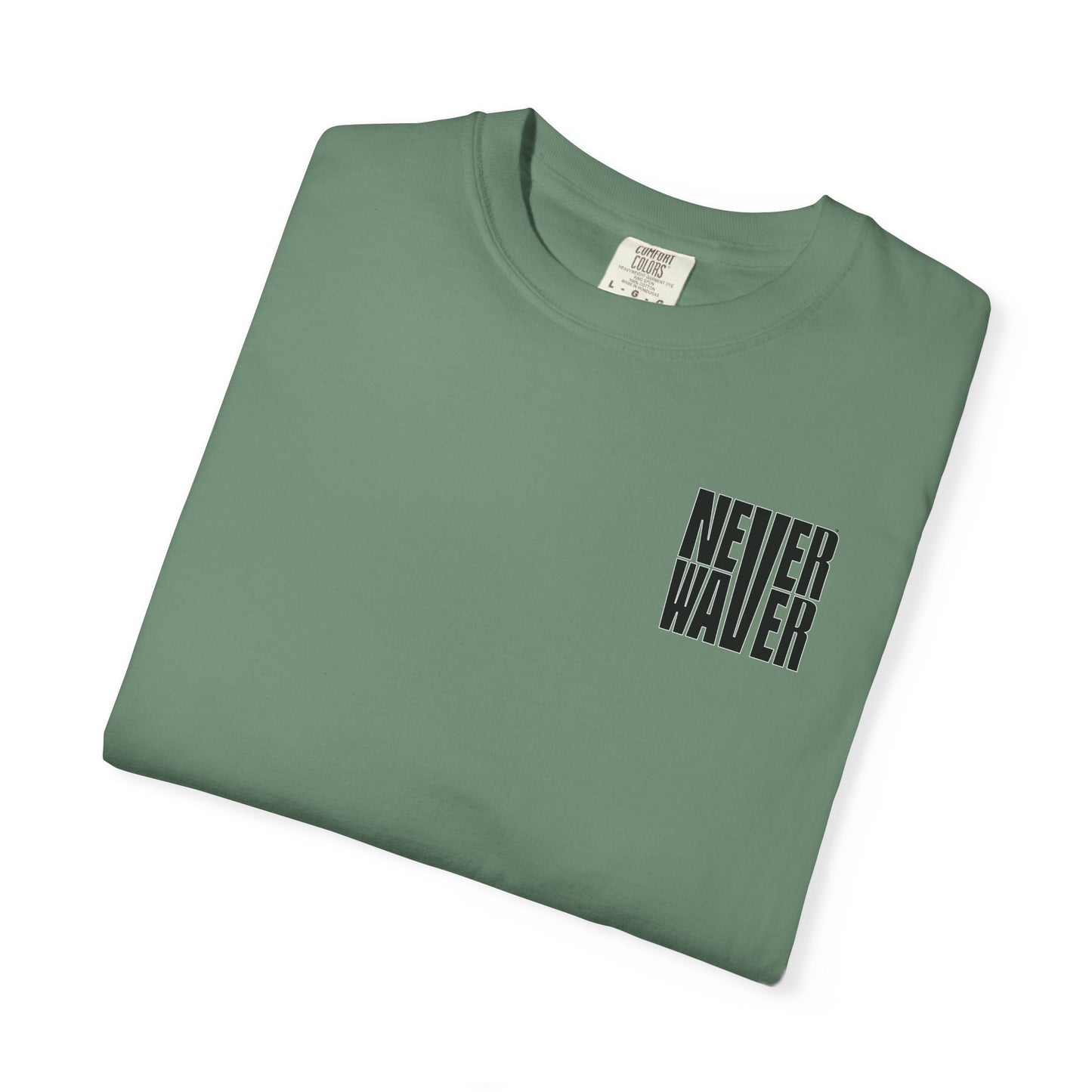 Unisex Garment-Dyed T-Shirt - 'It's Fine , I'm Fine Never Waver Everything Is Fine' Design - Never Waver