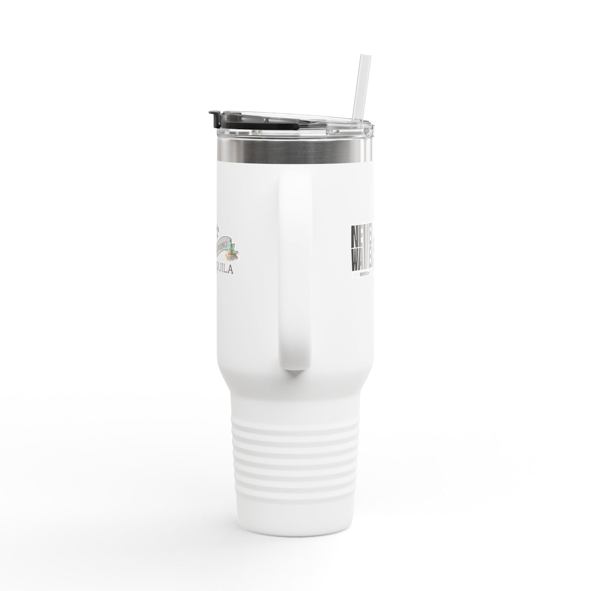 Never Waver I'll Bring The Tequila Insulated Travel Mug, 40oz - Never Waver