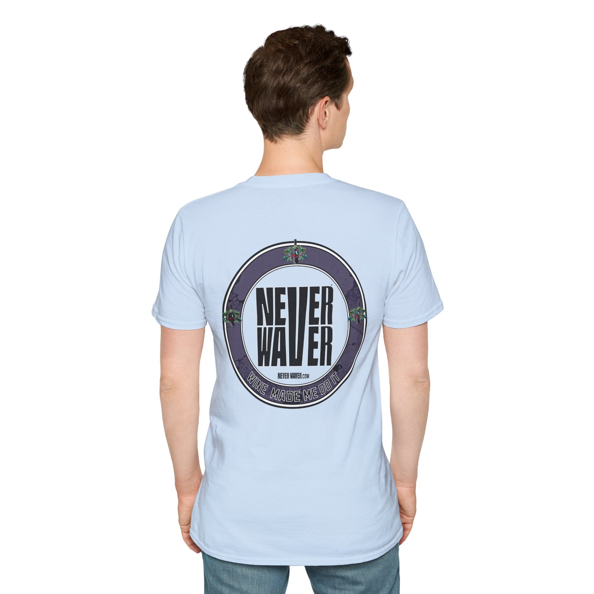 Never Waver Wine Made Me Do It Unisex Soft style T-Shirt - Never Waver