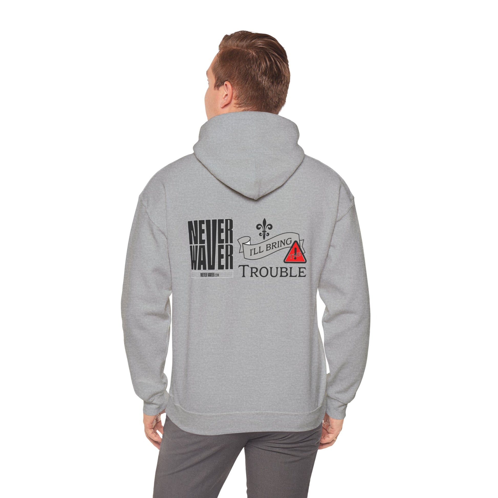 Unisex Heavy Blend™ Hooded Sweatshirt - "Never Waver I'll Bring The Trouble" Inspirational Hoodie - Never Waver