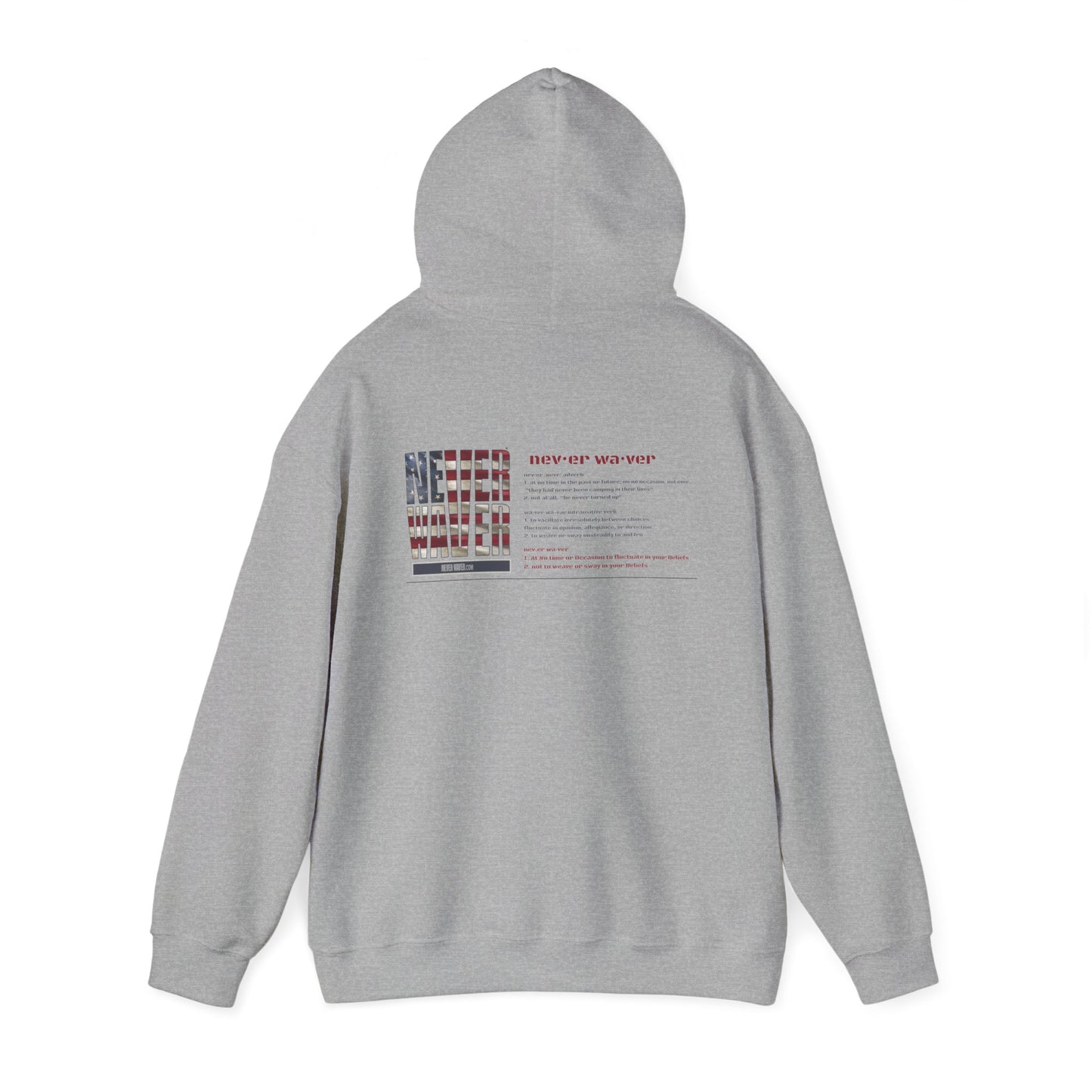Inspirational Unisex Hoodie - 'Never Waver Definition ' Motivational Sweatshirt - Never Waver