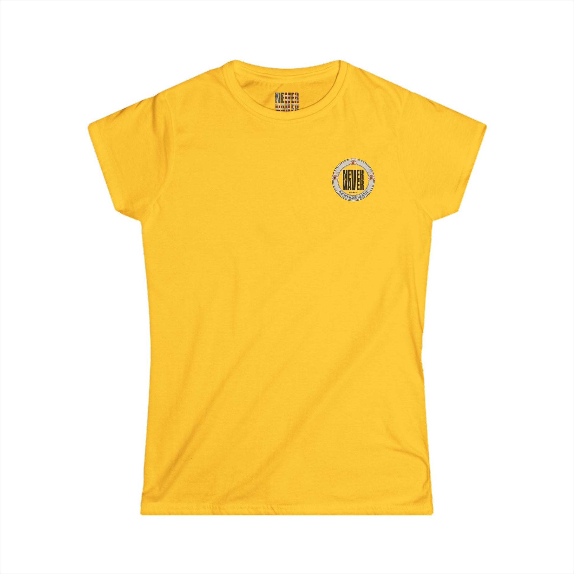 Never Waver Whisky Made me do it? Women's Soft Style Tee - - Never Waver