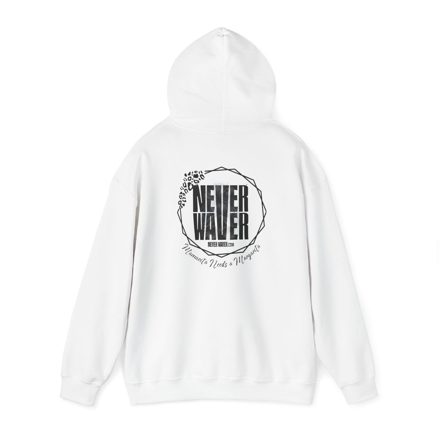 Unisex Heavy Blend™ Hoodie - 'Never Waver Mamacita Needs a Margarita' - Never Waver