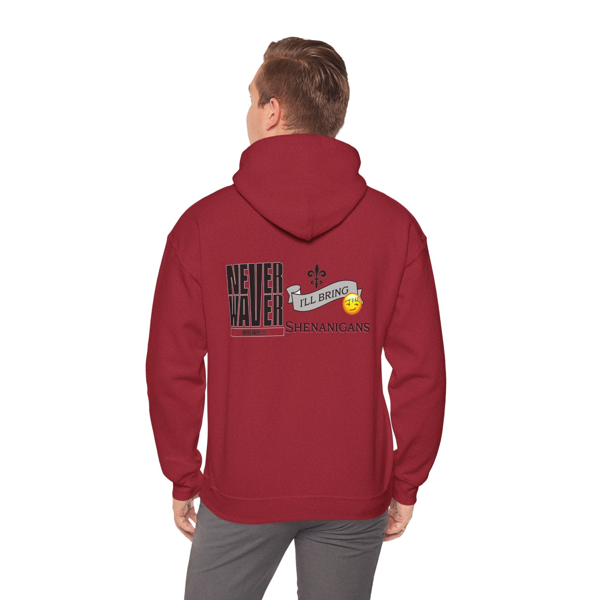 Unisex Heavy Blend™ Hooded Sweatshirt - "Never Waver I'll Bring The Shenanigans" Inspirational Hoodie - Never Waver