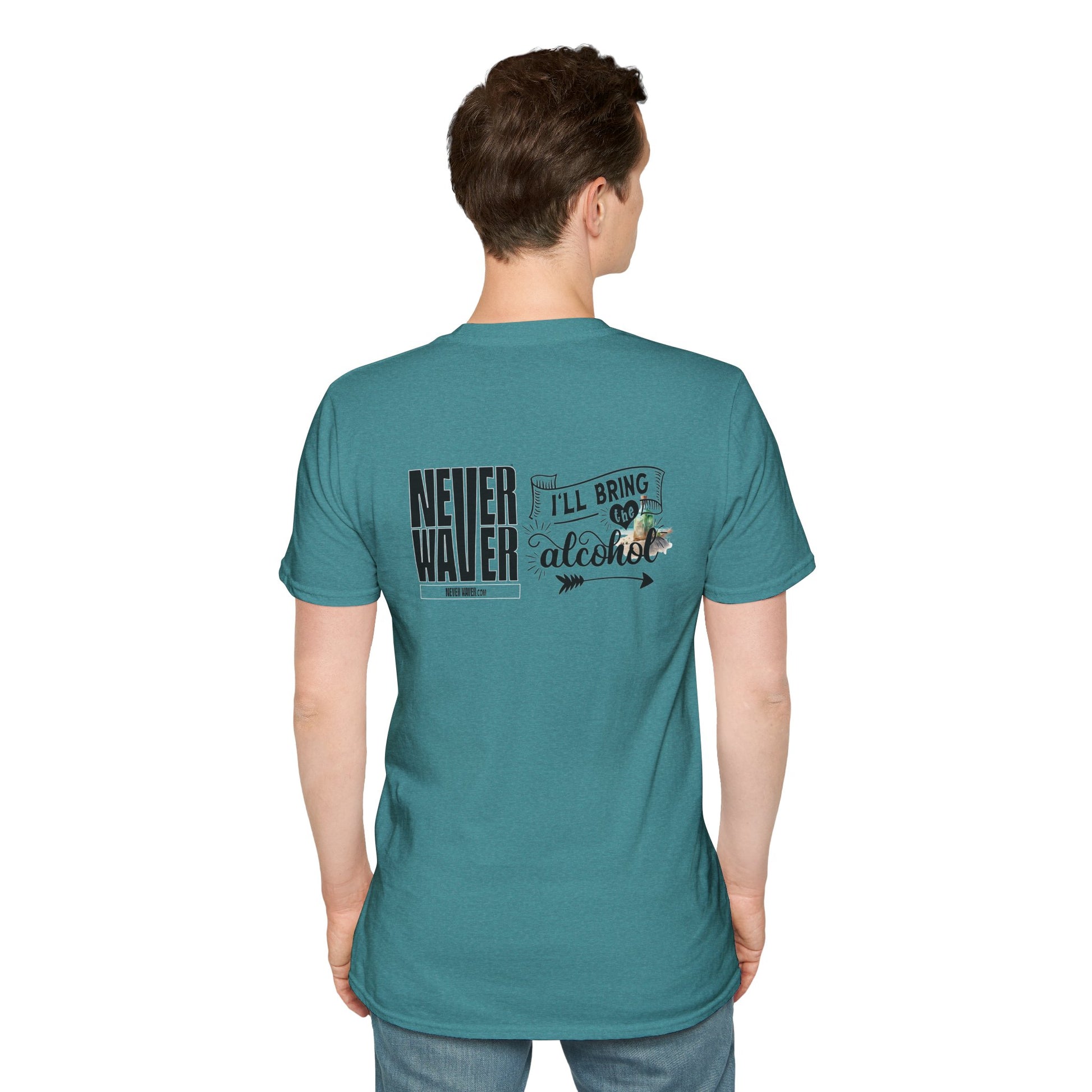 Never Waver I'll Bring The Alcohol Unisex Softstyle T-Shirt - Never Waver