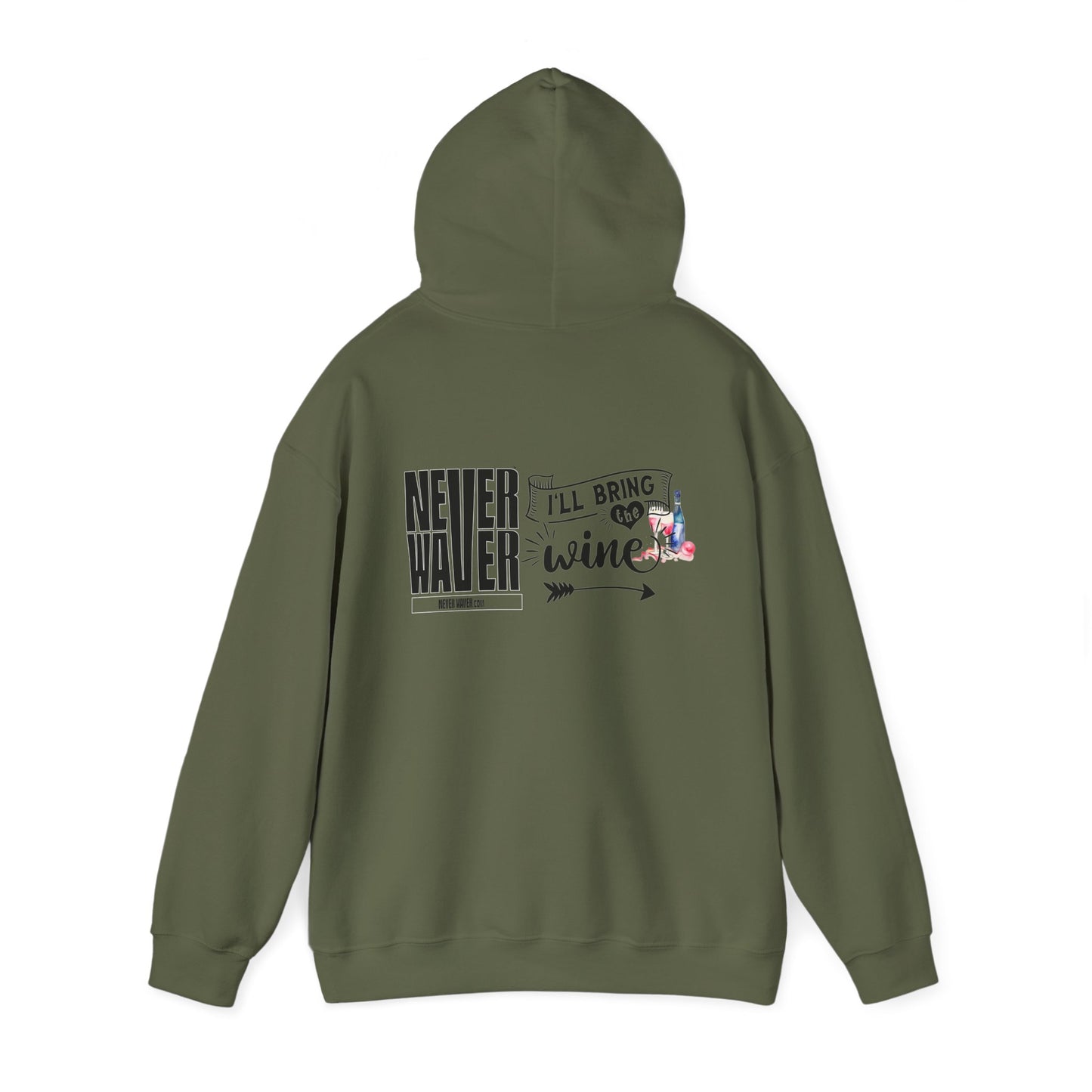 Unisex Heavy Blend™ Hooded Sweatshirt - "Never Waver I'll Bring The Wine" Inspirational Hoodie - Never Waver