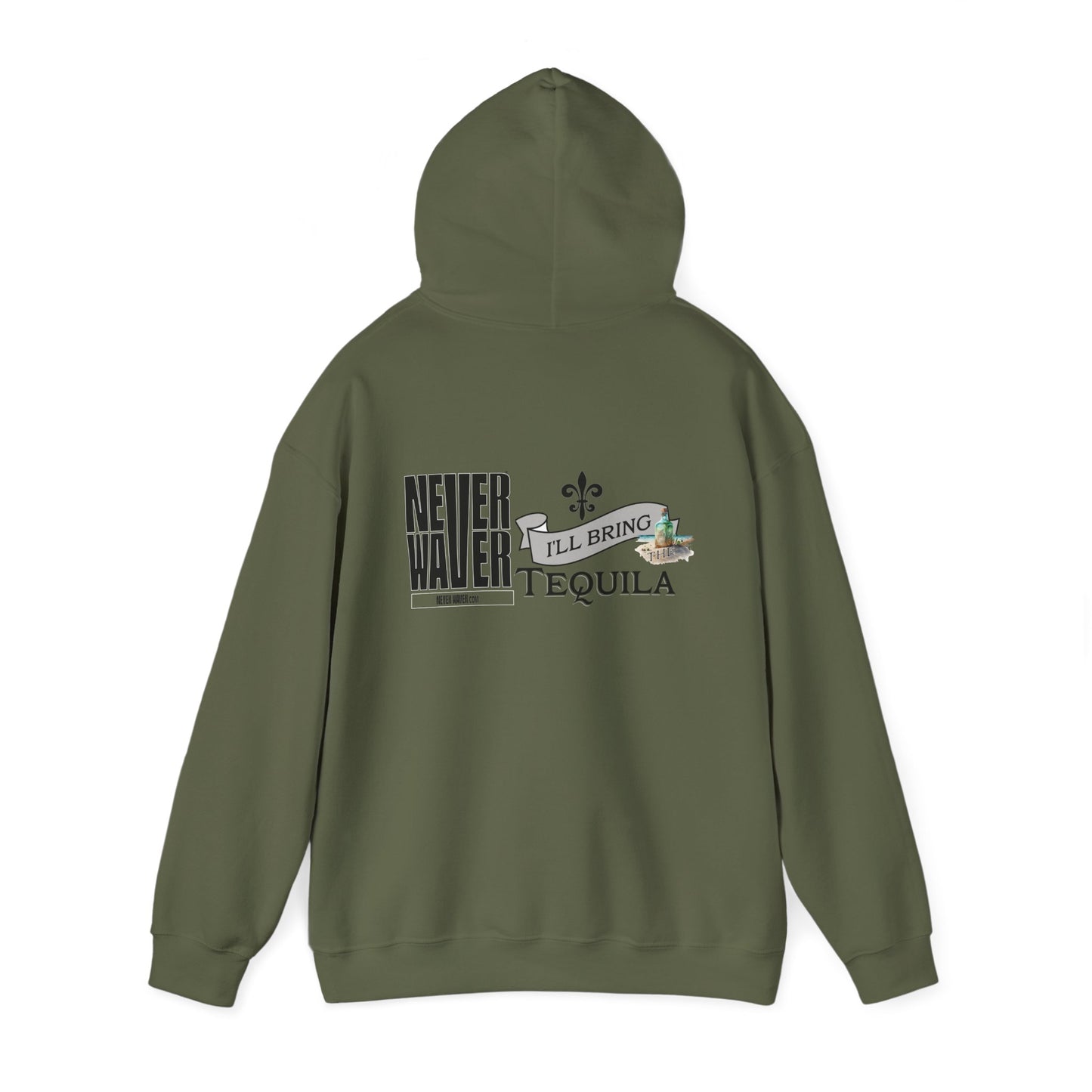 Unisex Heavy Blend™ Hooded Sweatshirt - "Never Waver I'll Bring The Tequila" Inspirational Hoodie - Never Waver