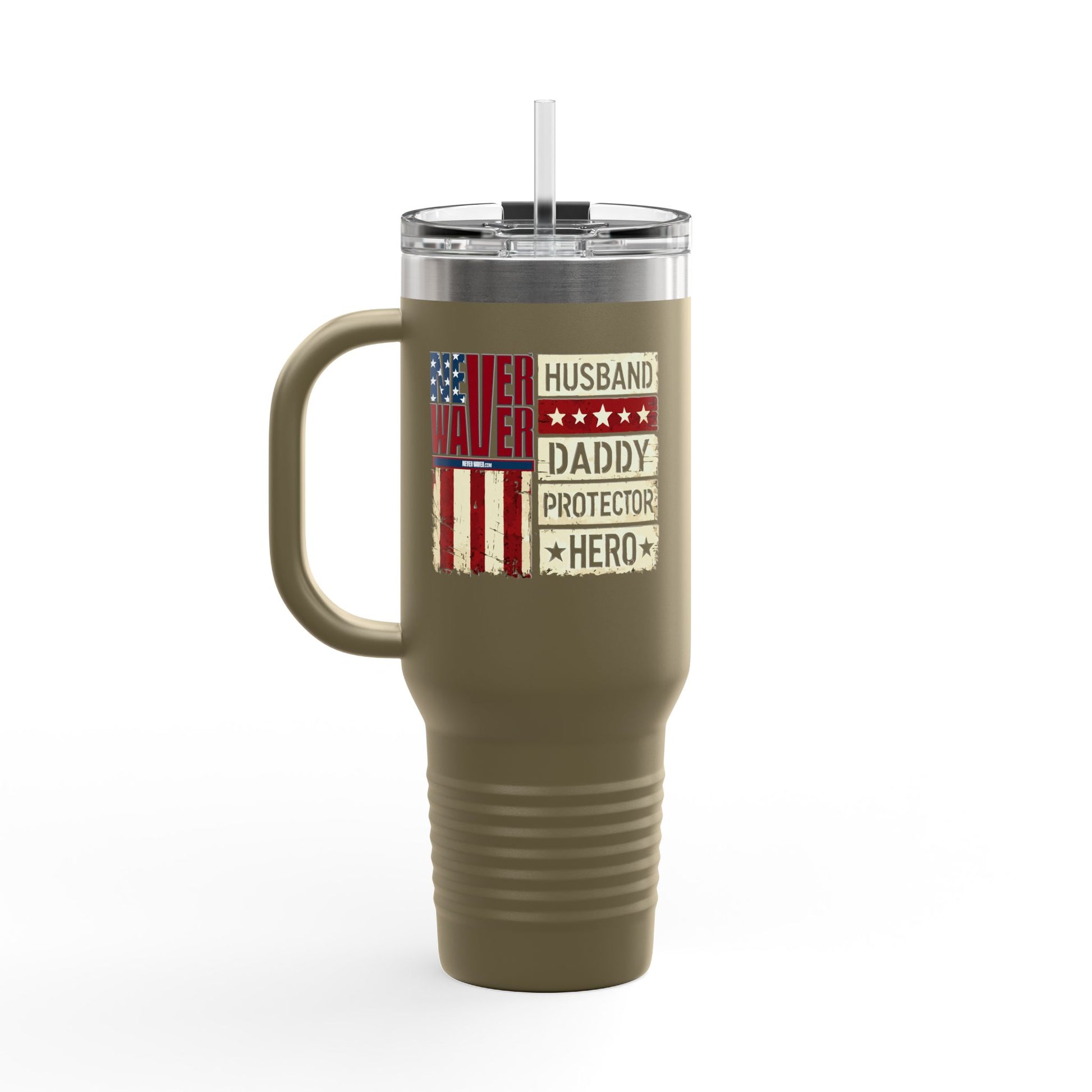 Never Waver Husband Daddy Protector Hero Insulated Travel Mug, 40oz - Never Waver