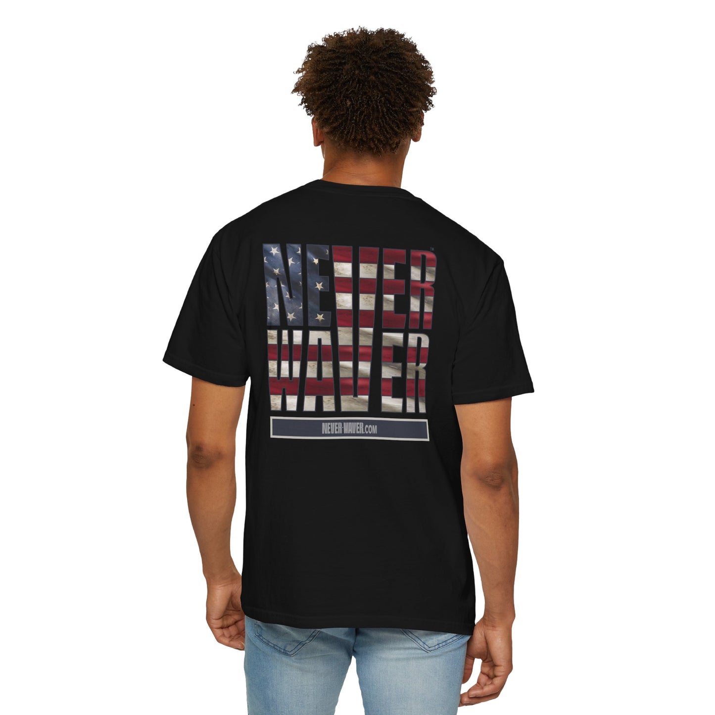 Never Waver Unisex Garment-Dyed T-Shirt - Patriotic Graphic Tee - Never Waver