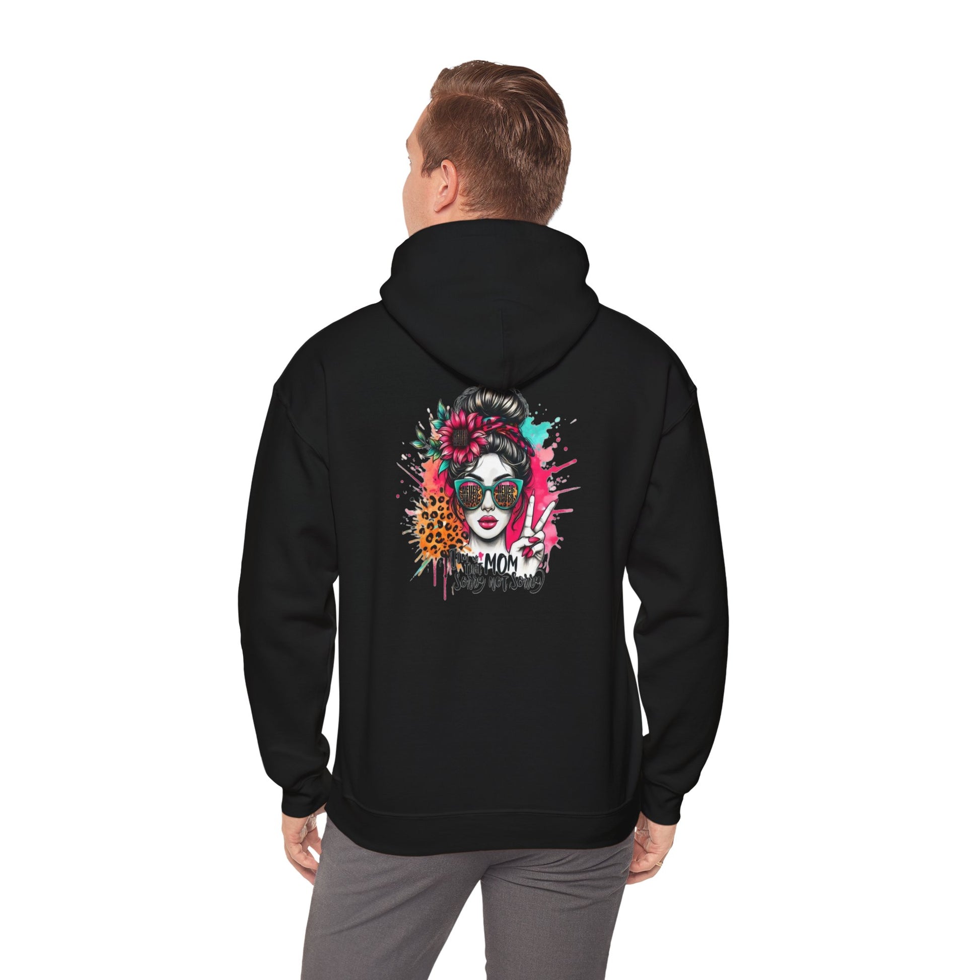 Unisex Heavy Blend™ Hoodie - 'Never Waver  I'm that Mom Sorry Not Sorry' - Never Waver