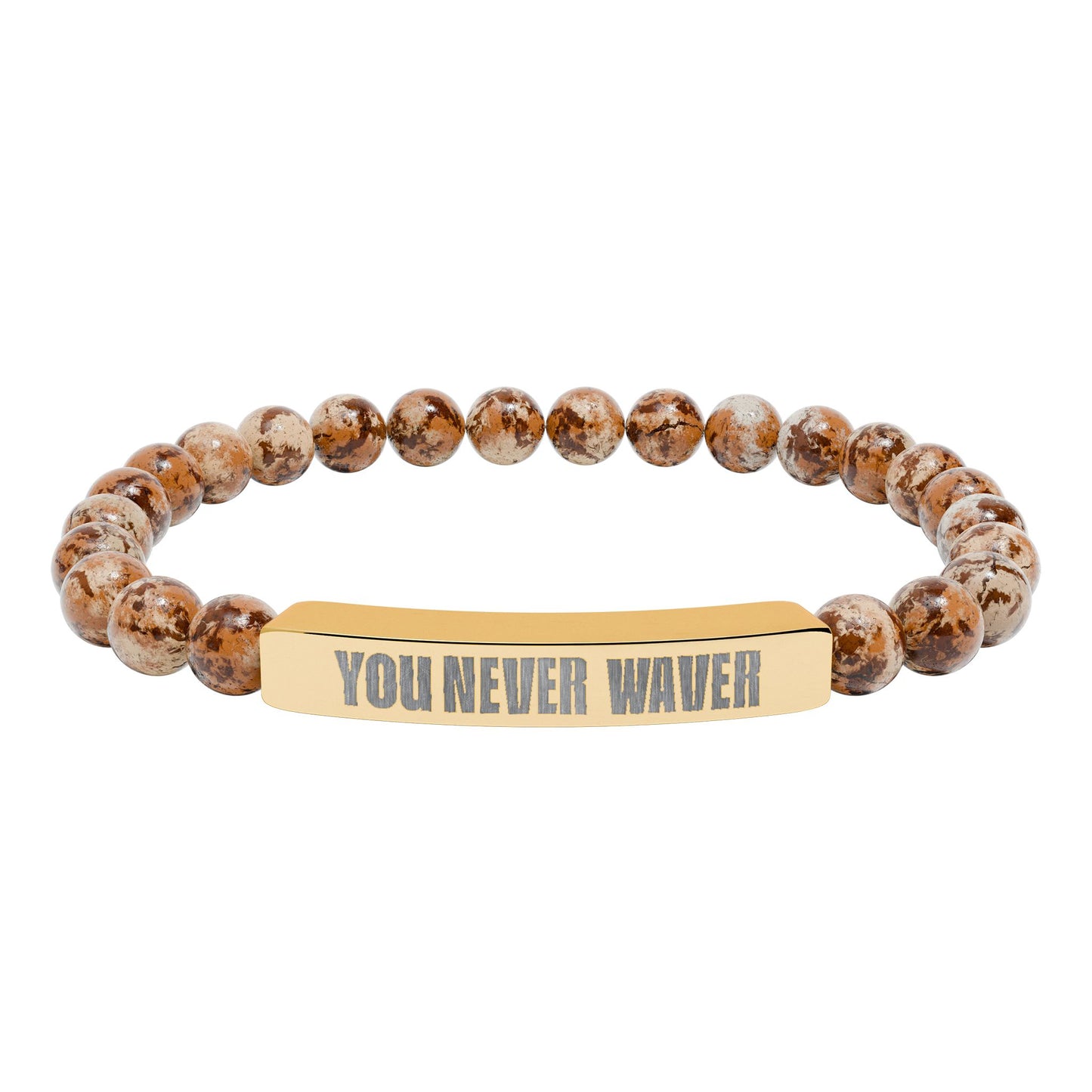 You Never Waver Bracelet Engraved Natural Stone Beaded Bracelet