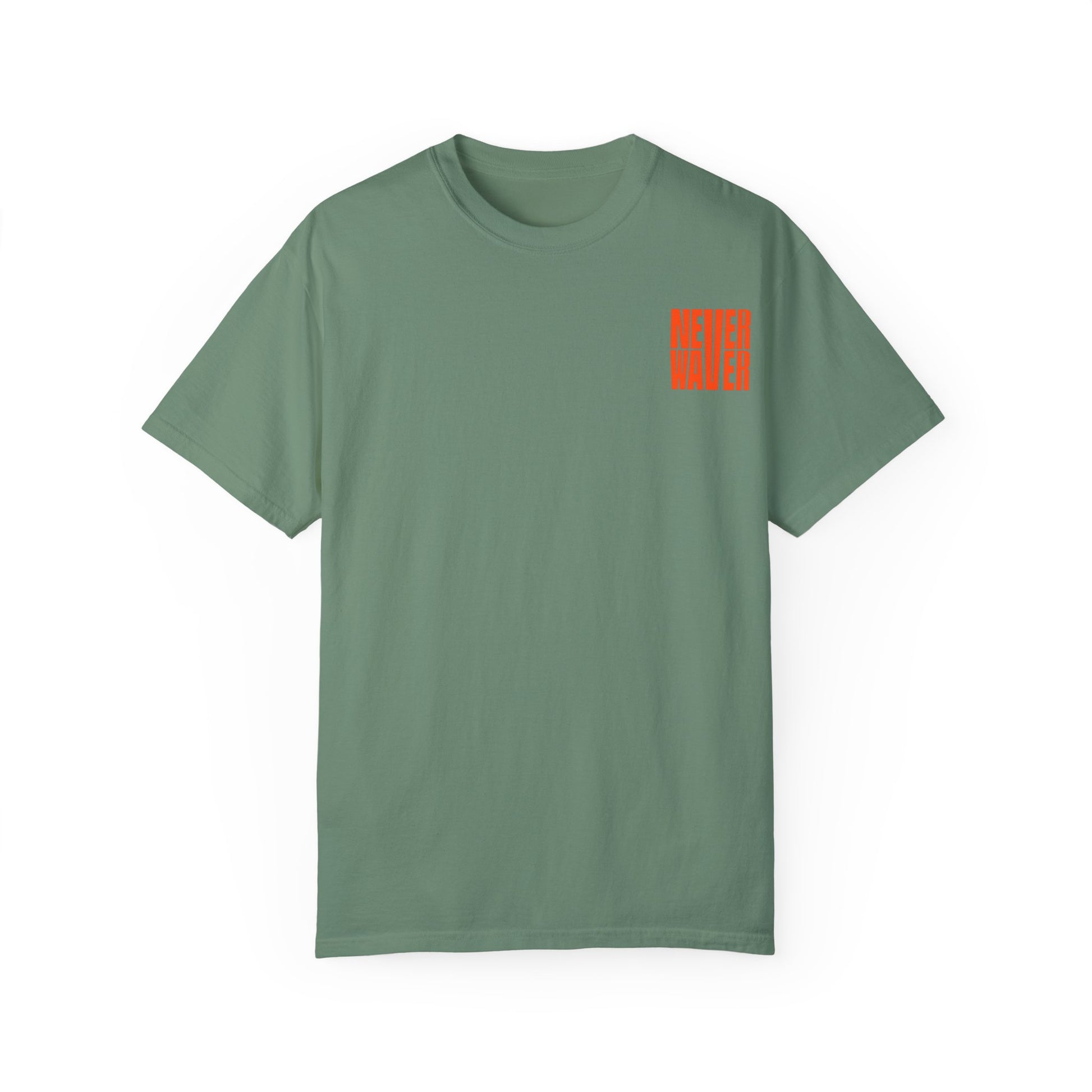 Unisex Garment-Dyed T-Shirt - 'Never Waver Oh Honey I am that Mom' Design - Never Waver
