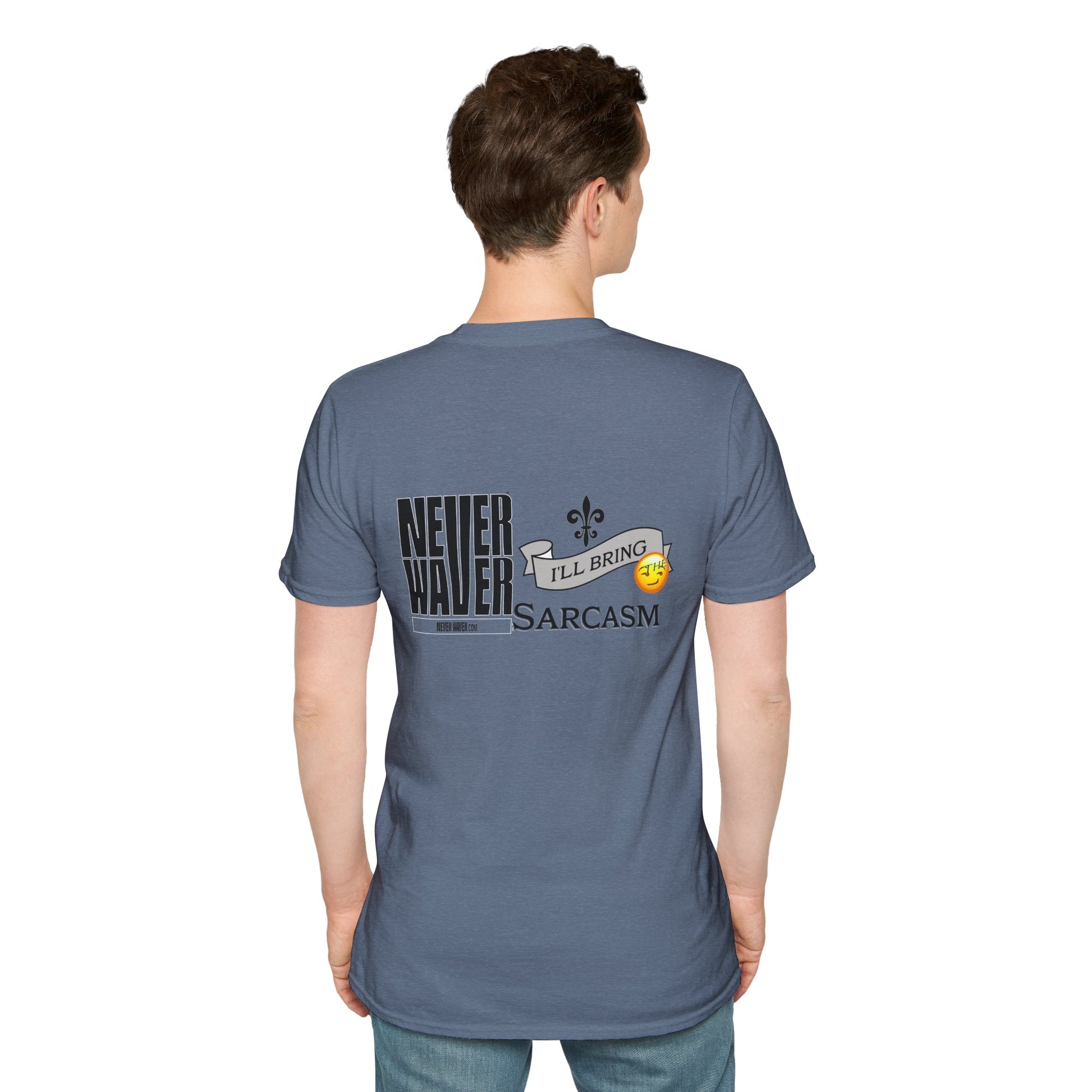 Never Waver I'll Bring The Sarcasm Unisex Softstyle T-Shirt - Never Waver