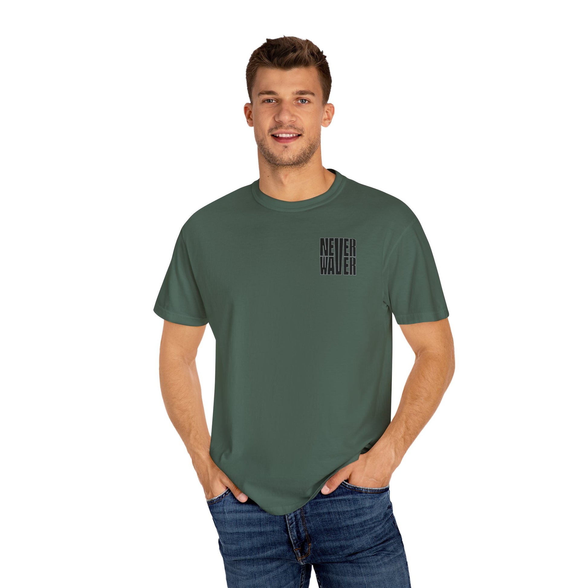 Never Waver Unisex Garment-Dyed T-shirt – Motivational Graphic Tee for Dads - Never Waver