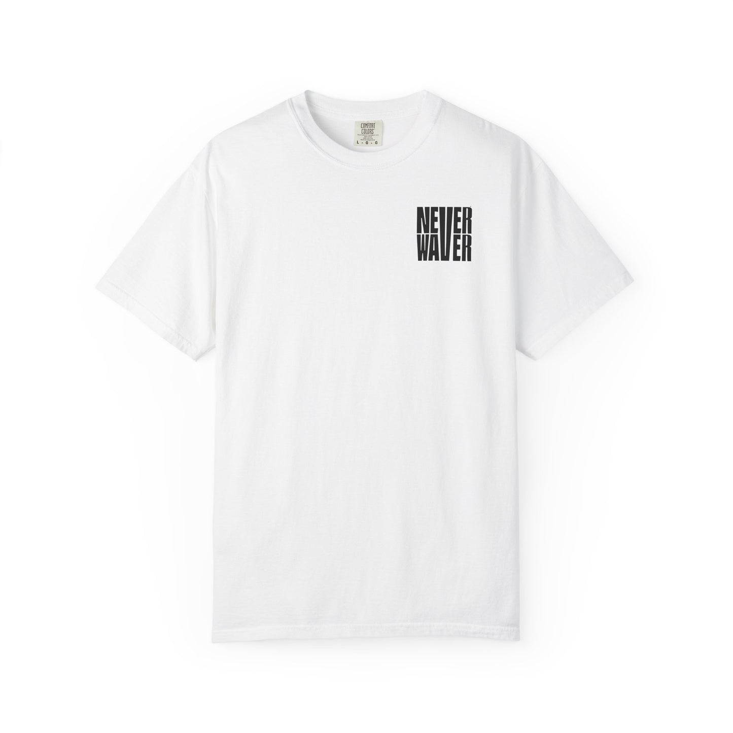 Never Waver Unisex Garment-Dyed T-shirt – Motivational Graphic Tee for Dads - Never Waver