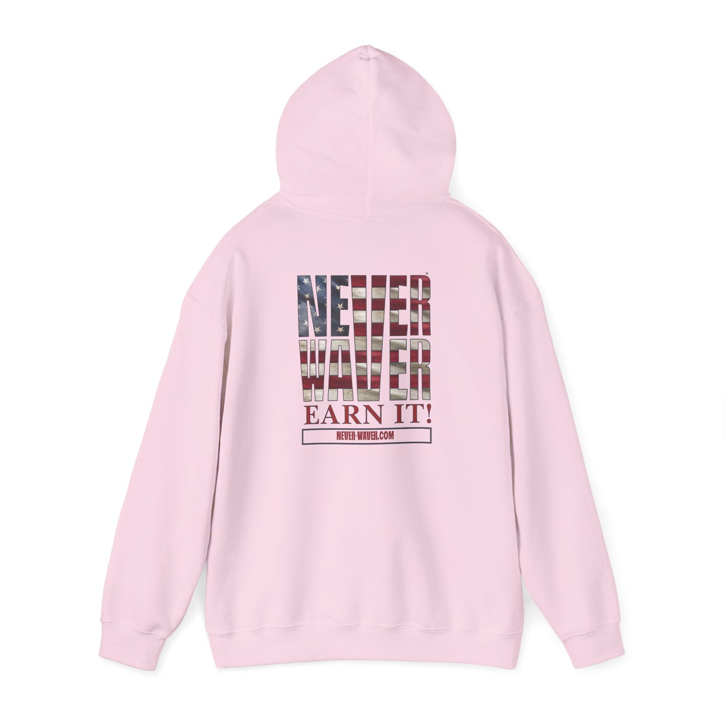 Never Waver Earn It Hooded Sweatshirt - Unisex Heavy Blend™ - Never Waver