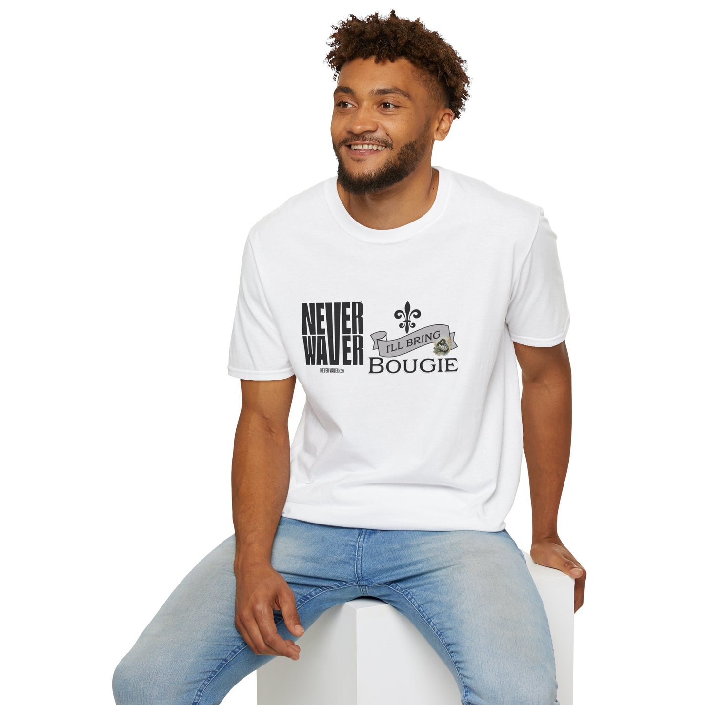 Never Waver I'll Bring The Bougie Unisex Softstyle T-Shirt - Never Waver