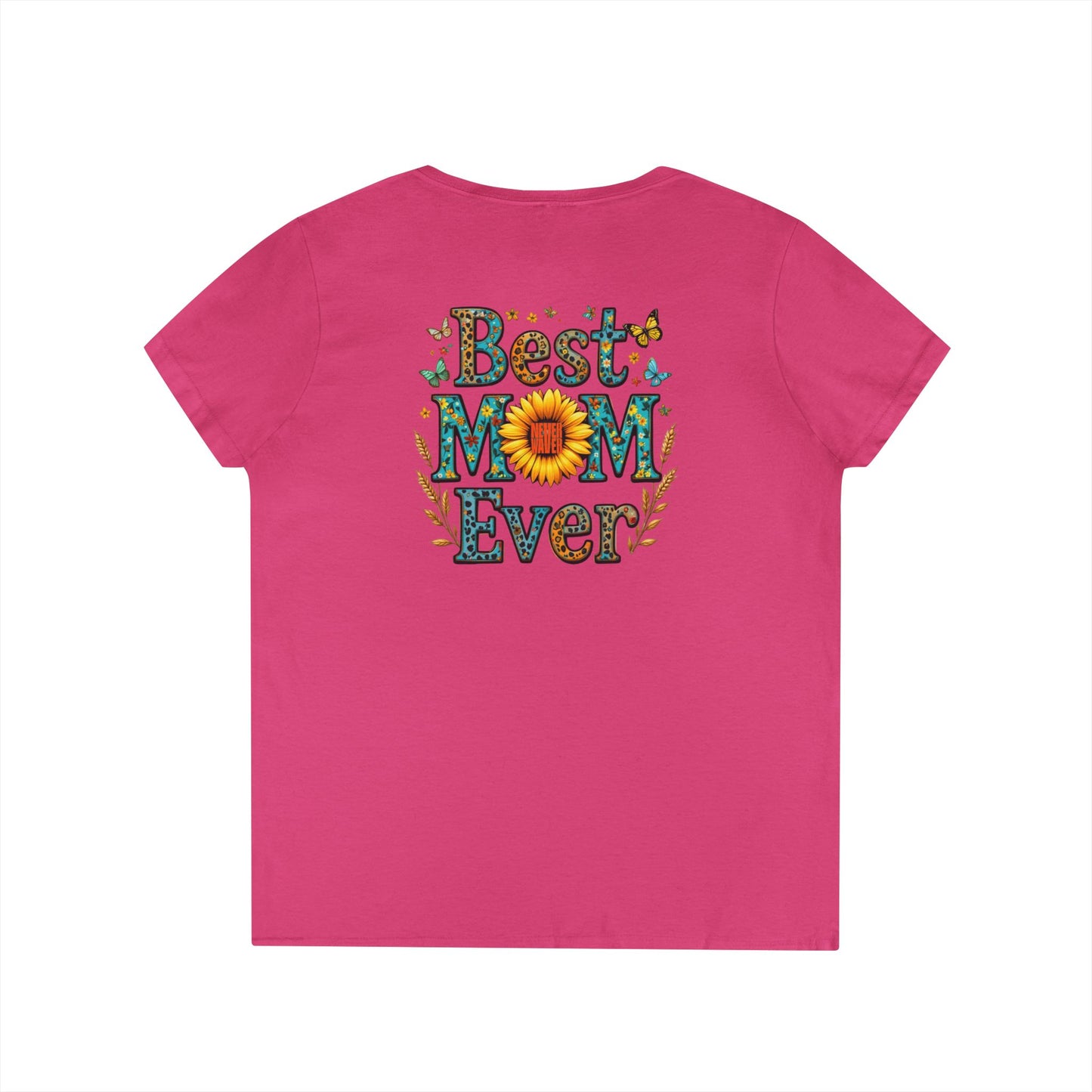 Best Mom Ever V-Neck T-Shirt | Perfect Gift for Mother's Day | Casual Everyday Wear - Never Waver