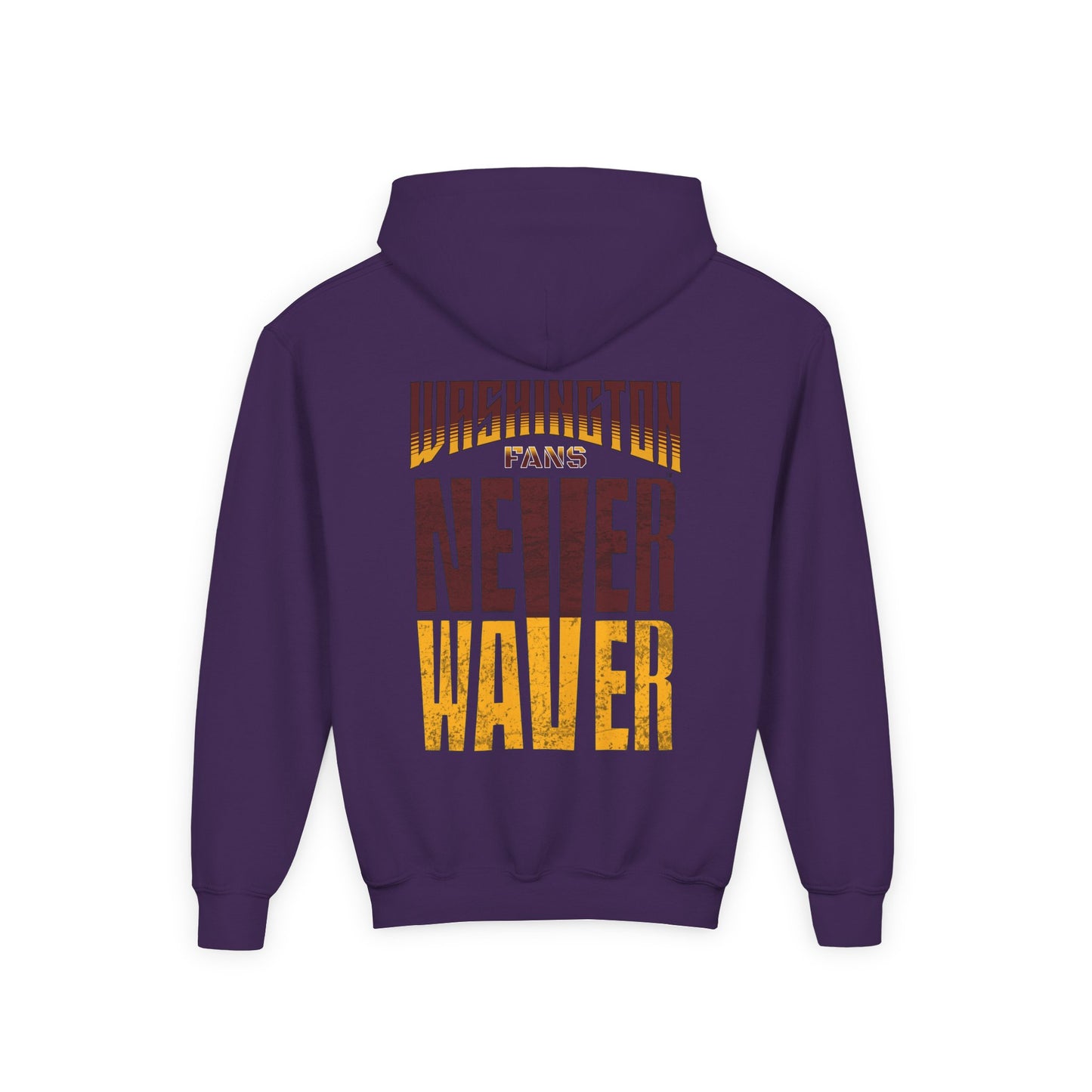 Washington Fans Never Waver Youth Heavy Blend Hooded Sweatshirt - Never Waver