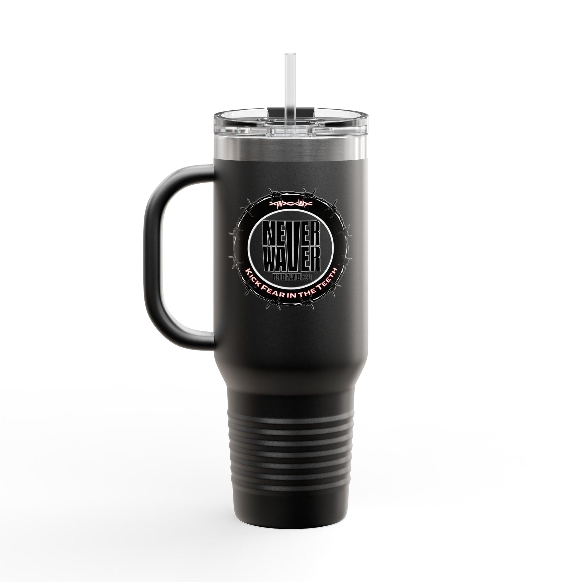 NEVER WAVER KICK FEAR IN THE TEETH Insulated Travel Mug, 40oz - Never Waver