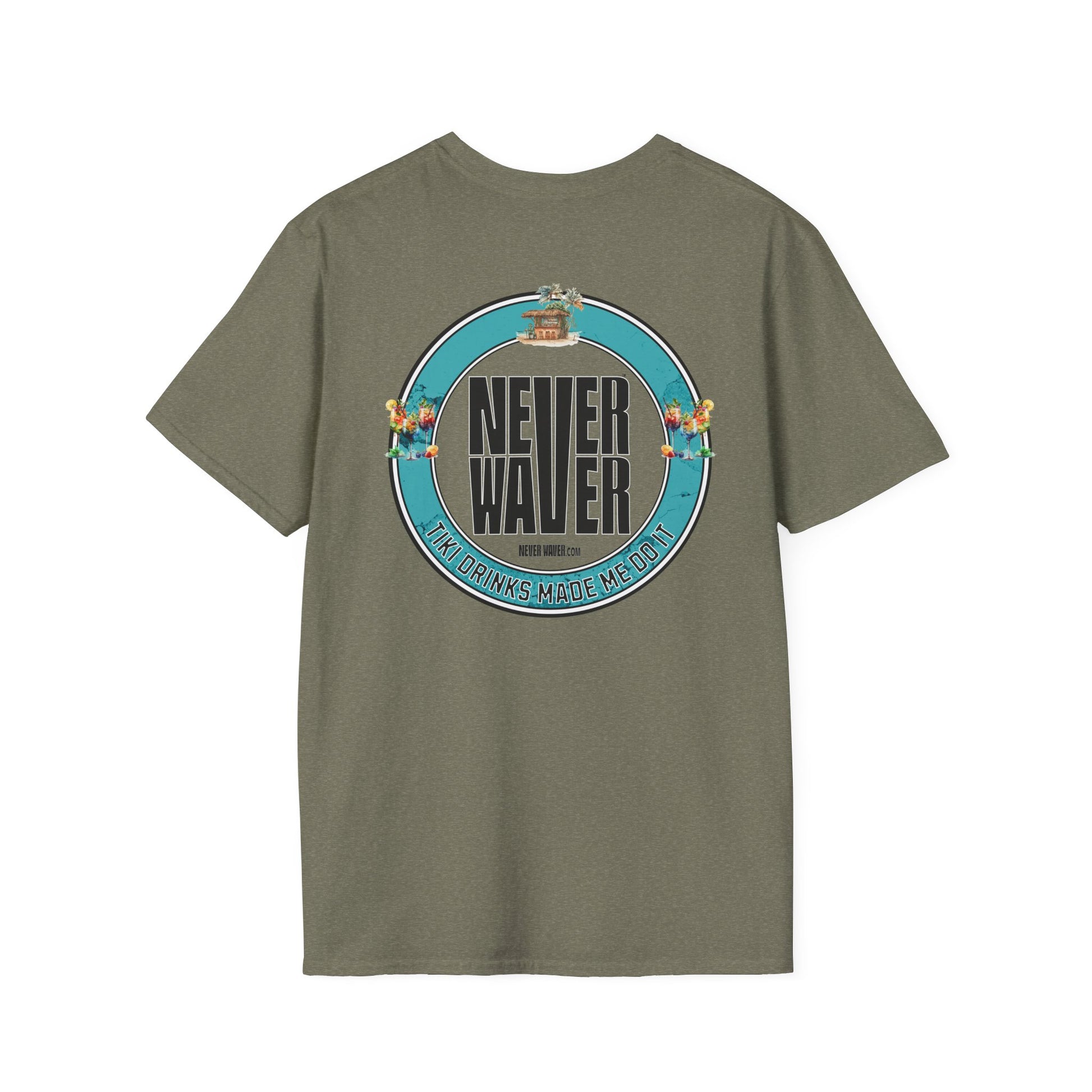 Never Waver Tiki Drinks Made Me Do It? Unisex Soft style T-Shirt - Never Waver