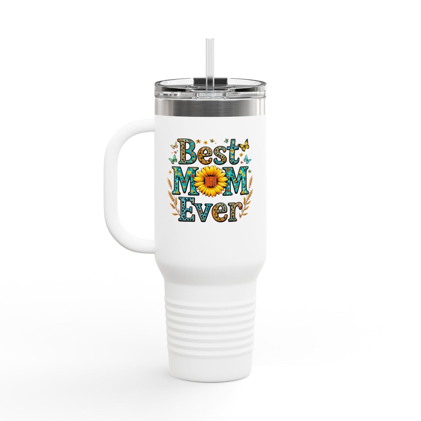 Best Mom Ever Never Waver Insulated Travel Mug - Never Waver