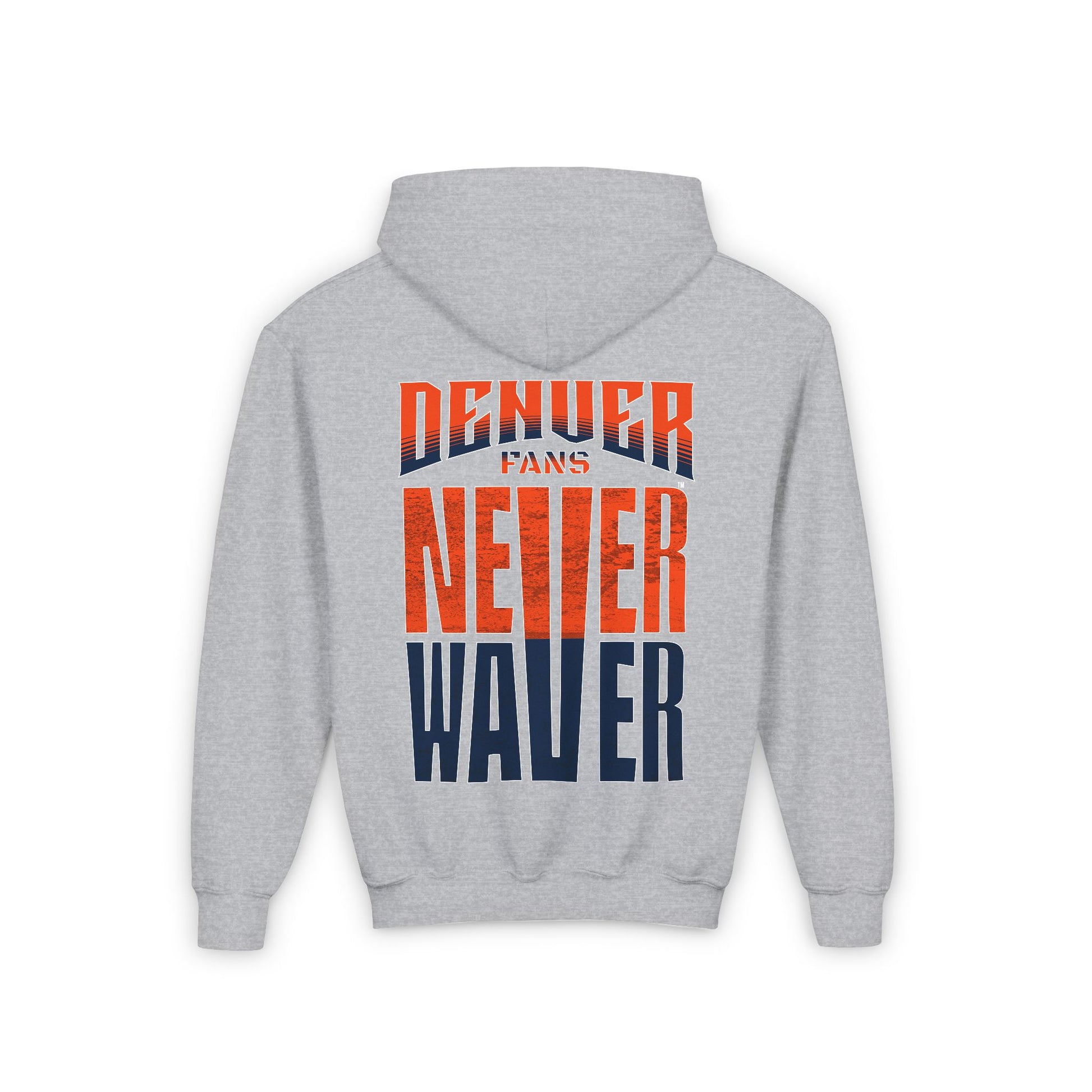 Denver Fans Never Waver Youth Heavy Blend Hooded Sweatshirt - Never Waver