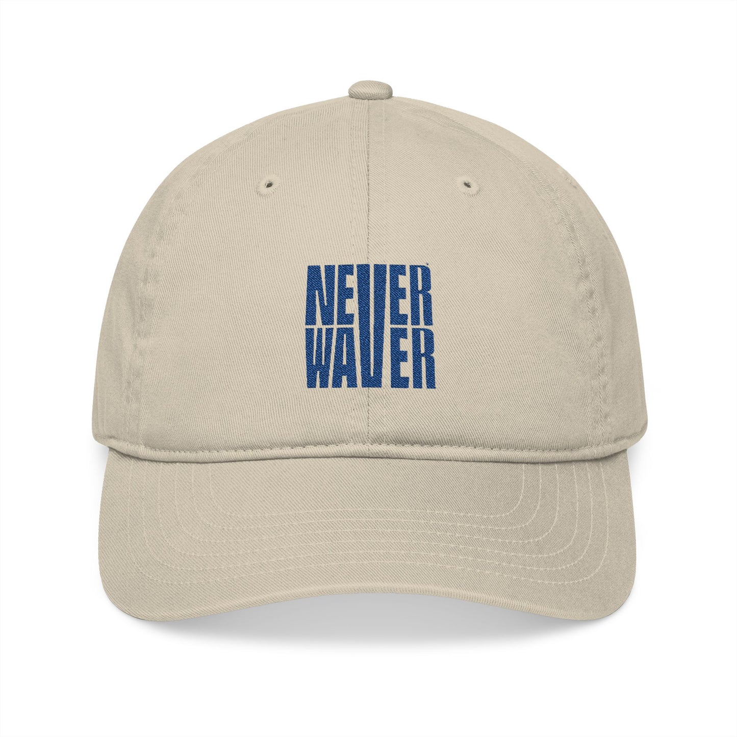 Organic Baseball Cap - Never Waver Embroidery - Never Waver
