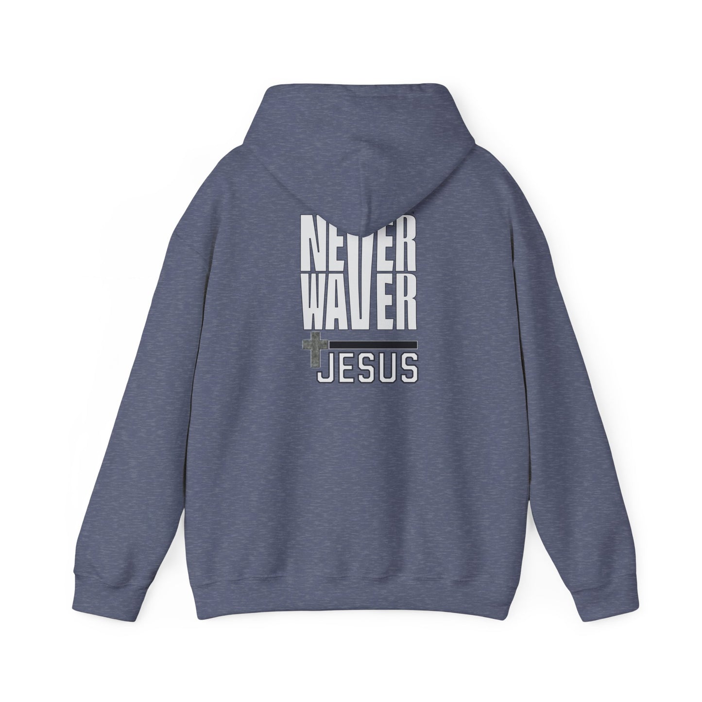 Never Waver” Jesus a bold, eye-catching design that reflects a steadfast faith and confidence in Christ. Hoodie - Unisex Heavy Blend™ Sweatshirt - Never Waver