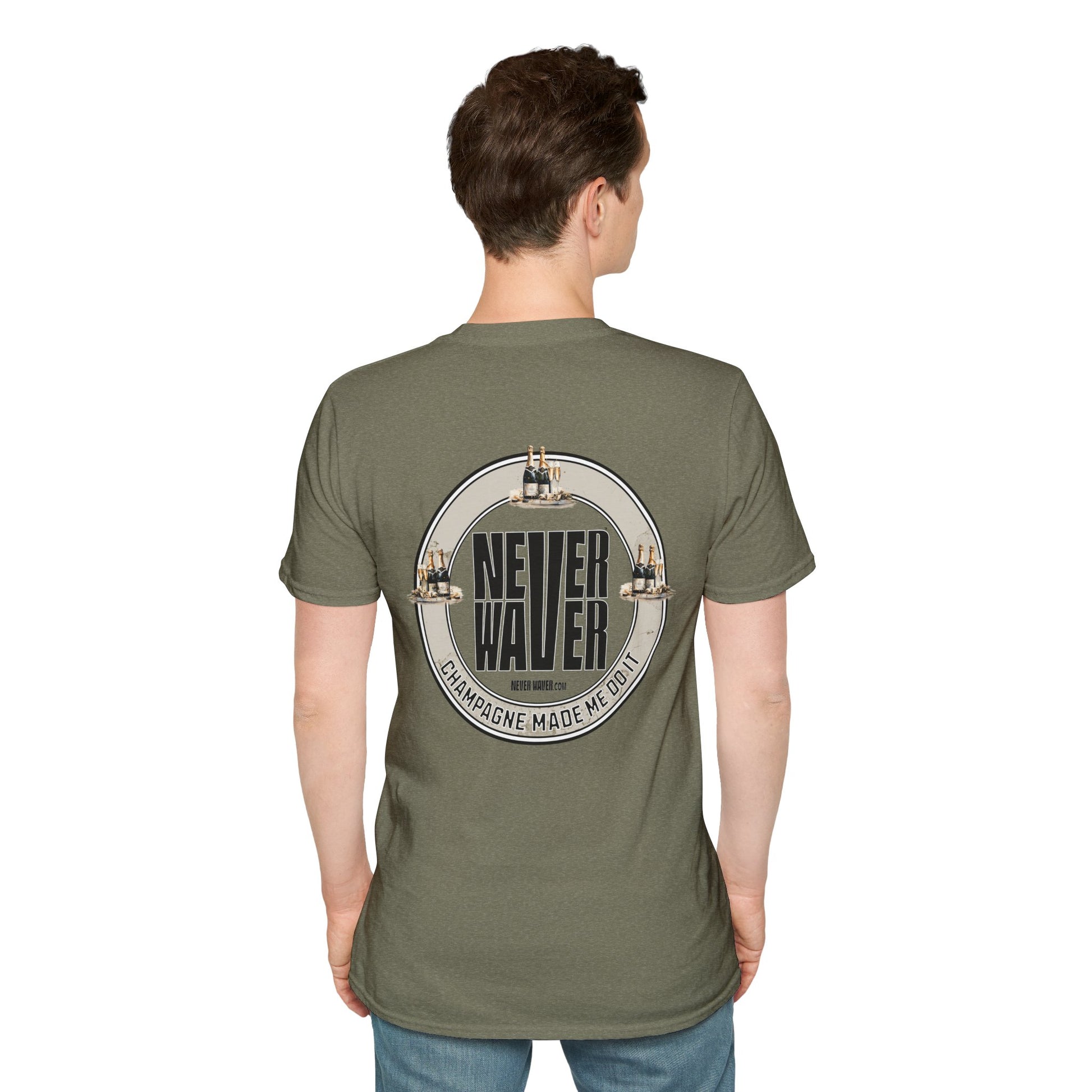 Never Waver Champagne Made Me Do It? Unisex Soft style T-Shirt - Never Waver