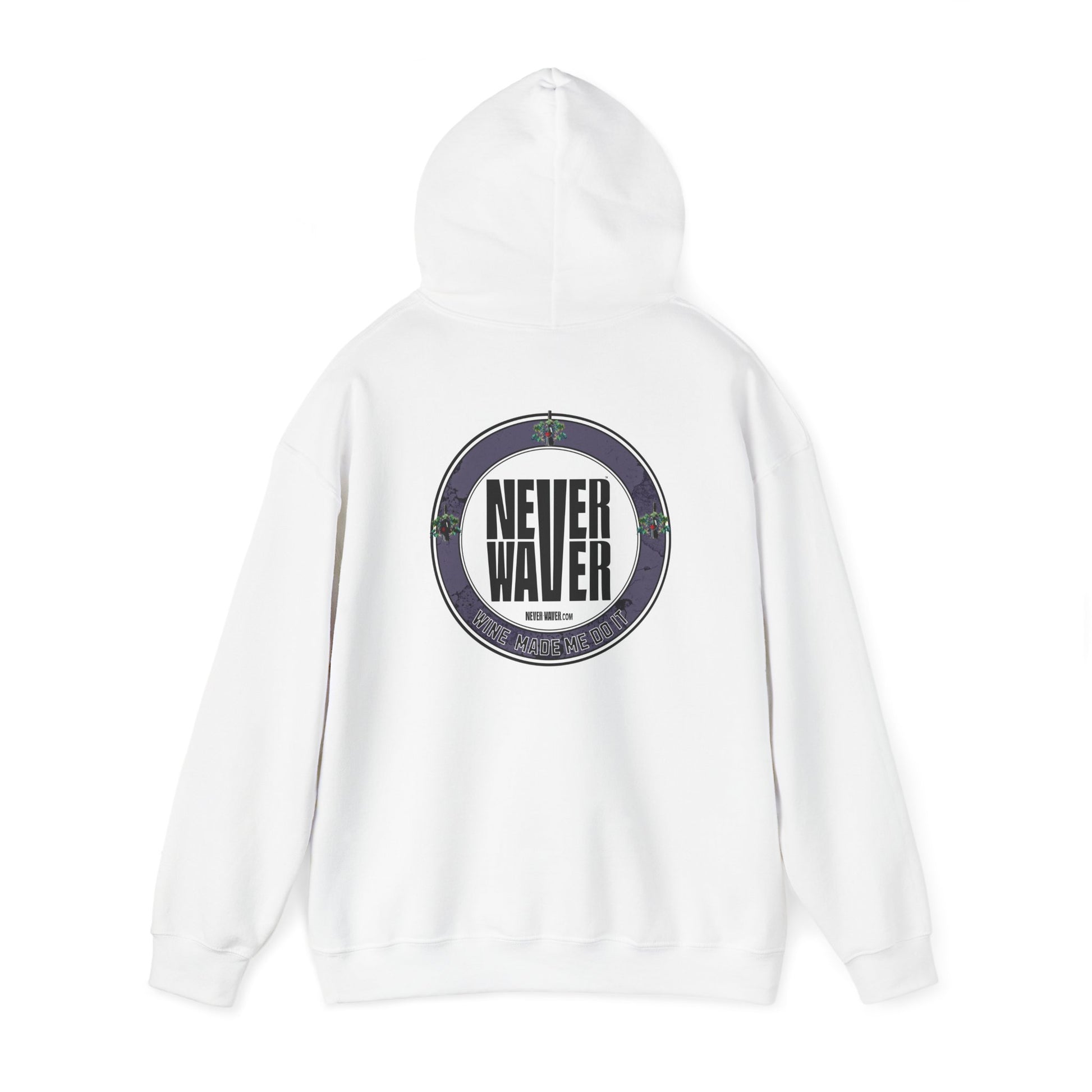 Eco-Friendly Unisex Hoodie: "Never Waver Wine Made Me Do It " - Never Waver