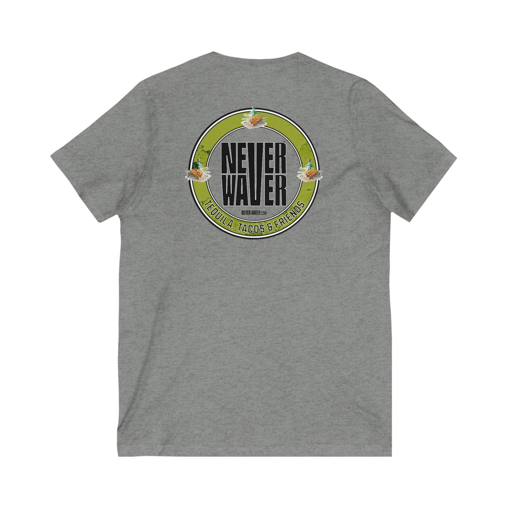 Unisex V-Neck Tee - Never Waver Tequila, Tacos, & Friends T-Shirt - Never Waver
