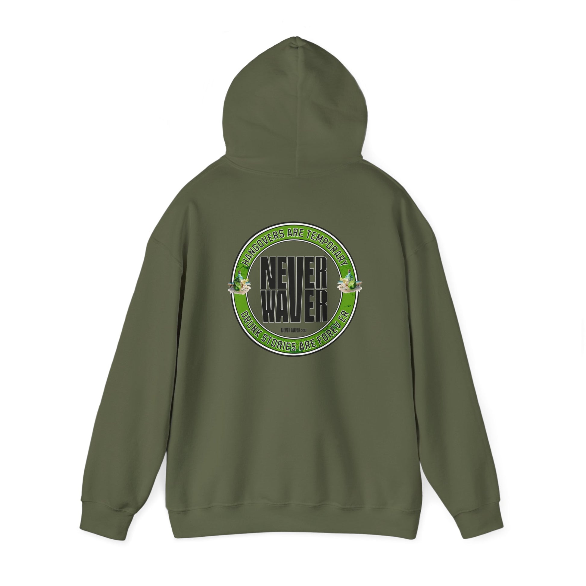Unisex Heavy Blend™ Hooded Sweatshirt - 'Never Waver Hangovers Are Temporary Drunk Stories Are Forever - Never Waver