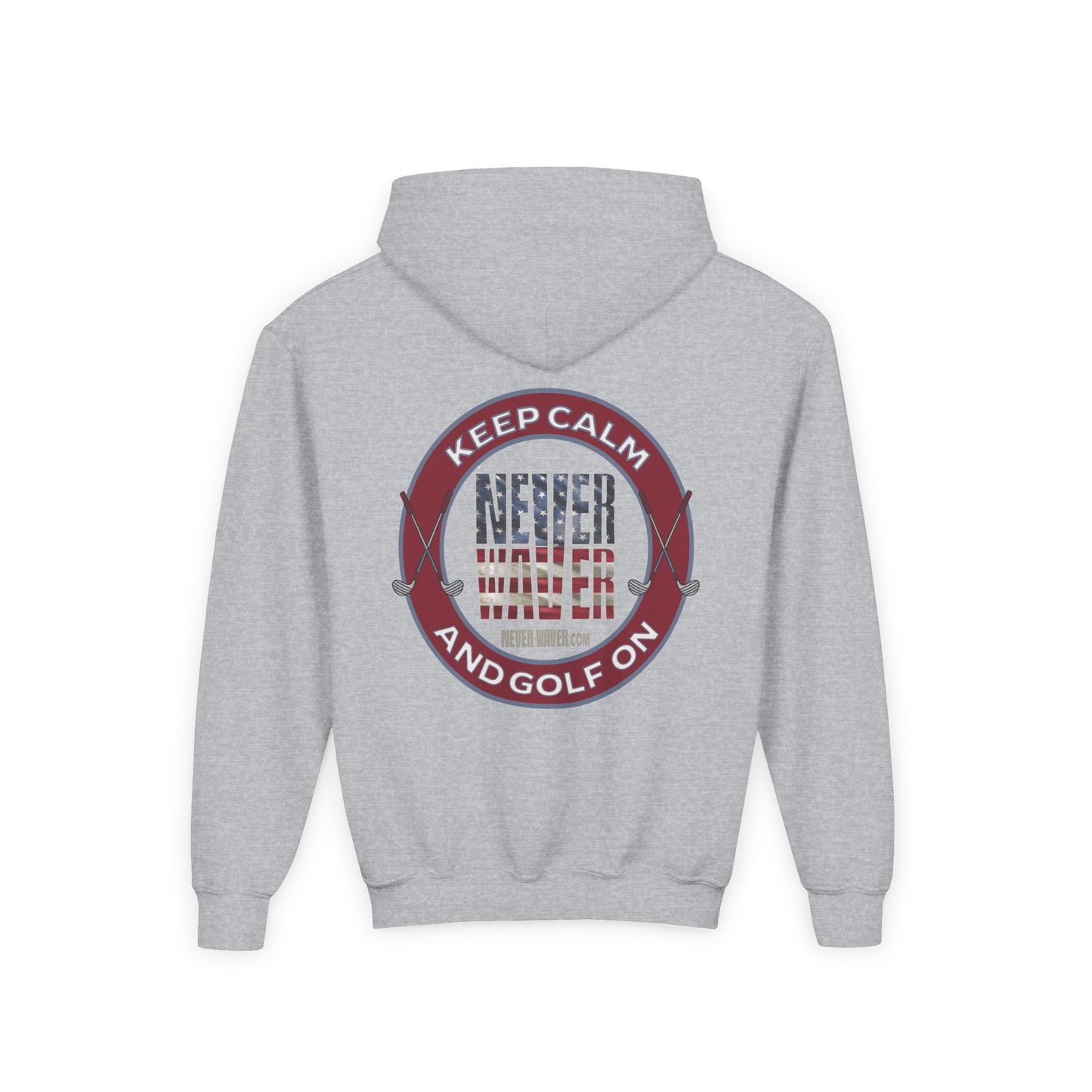 Youth Golf Hoodie - "Keep Calm Never Waver and Golf On" Sweatshirt for Young Golfers - Never Waver
