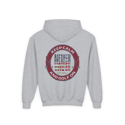 Youth Golf Hoodie - "Keep Calm Never Waver and Golf On" Sweatshirt for Young Golfers - Never Waver