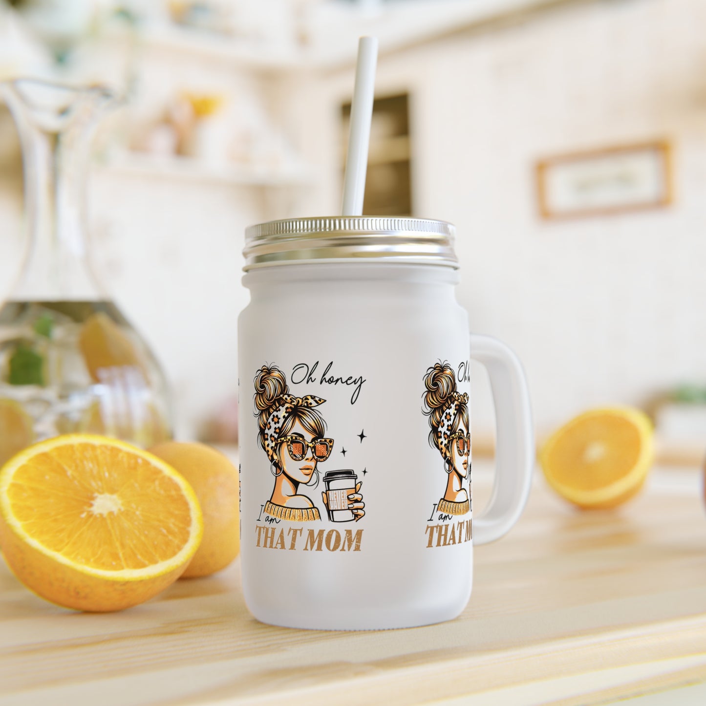 Never Waver Oh Honey I am that Mom Jar with Straw - Perfect Gift for Mother's Day or Independence Day - Never Waver