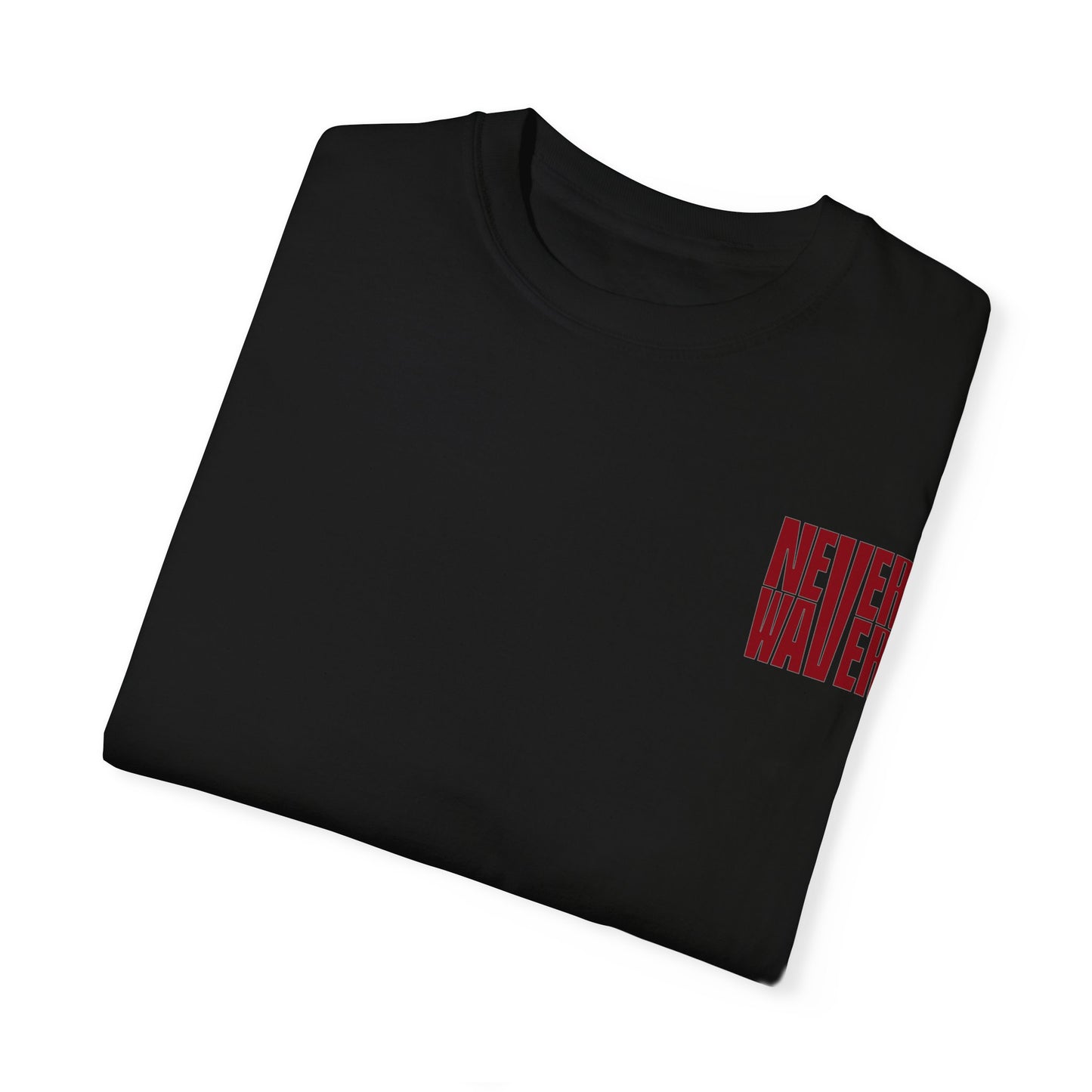 Unisex Garment-Dyed T-Shirt - 'Never Waver Just A Mom Trying Not to Raise A&&holes' Design - Never Waver